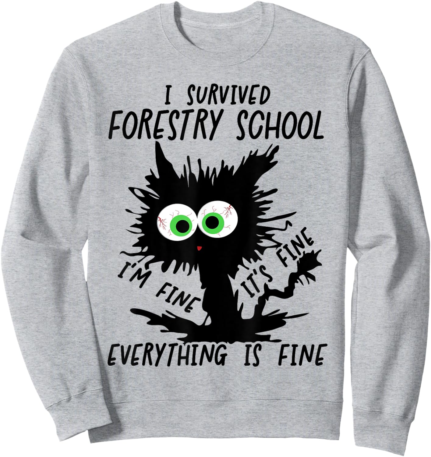 I Survived Forestry School Graduation 2025 Sweatshirt - Sweatshirt | Ash
