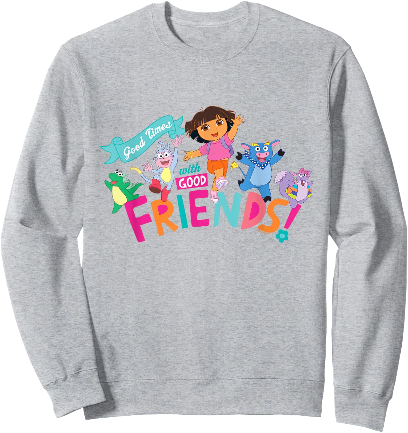 Dora The Explorer Good Times with Good Friends Sweatshirt - Sweatshirt | Ash