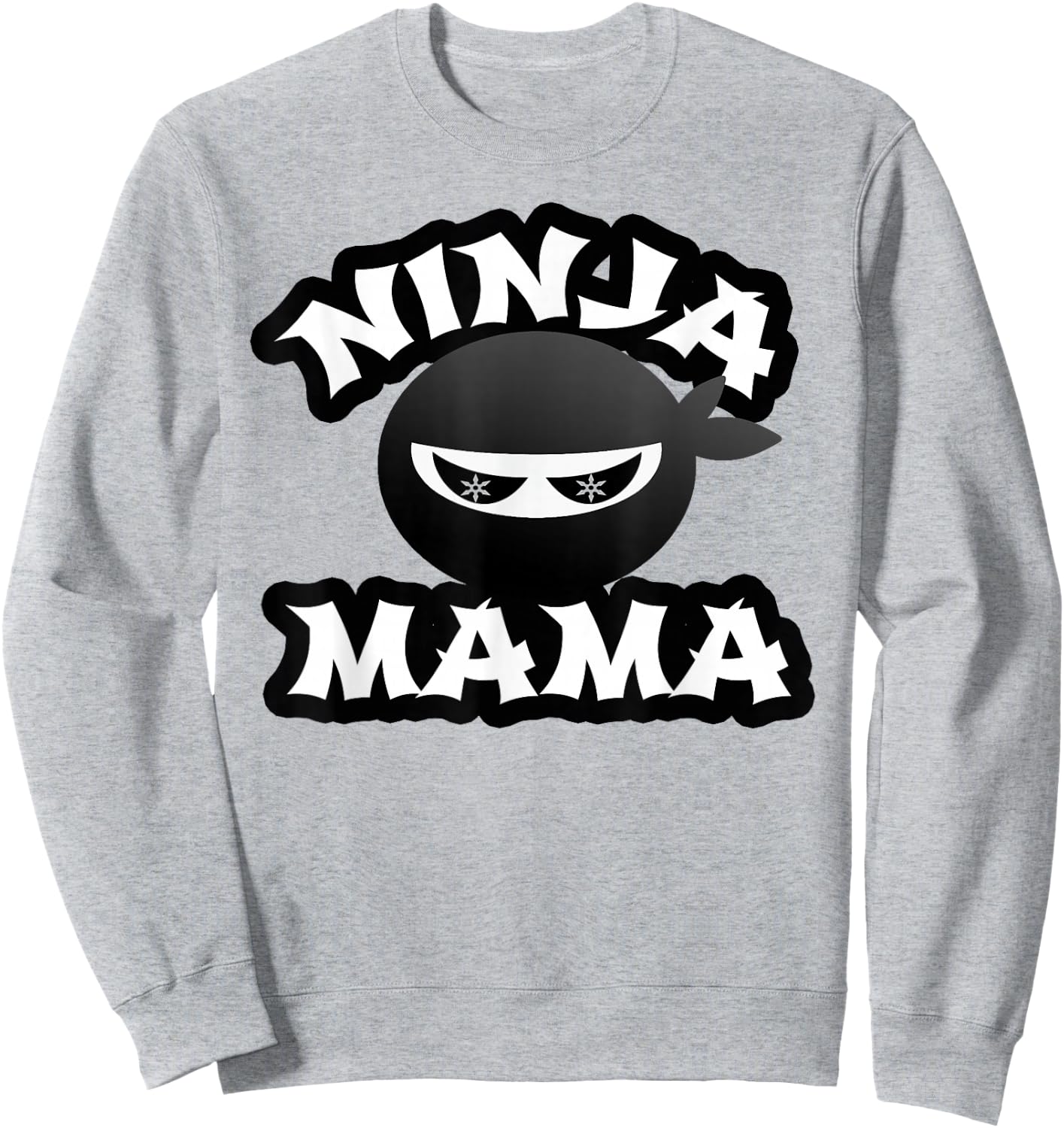 Funny Ninja Mama Multitasking WAHM Baby Birthday New Mom Sweatshirt - Sweatshirt | Ash