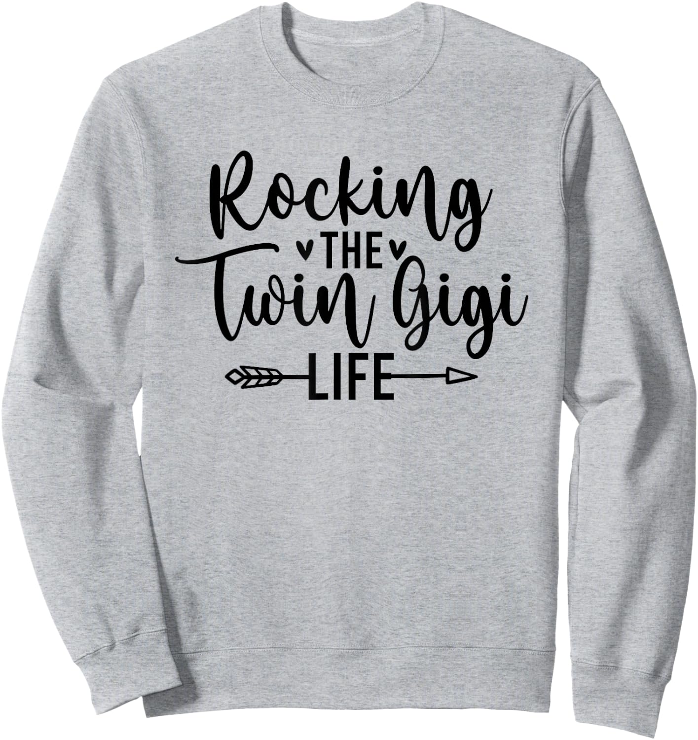 Rocking The Twin Gigi Life Grandma Gigi Of Twins Sweatshirt - Sweatshirt | Ash