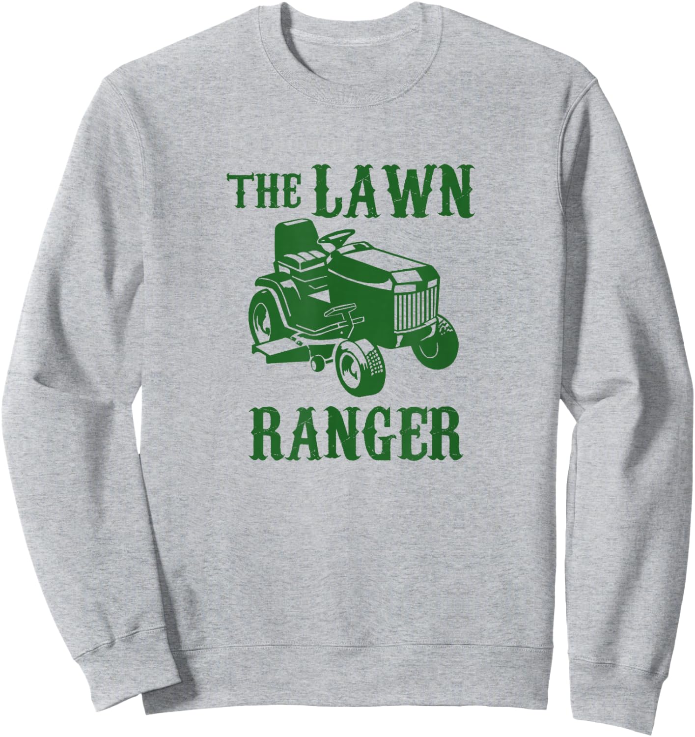 The Lawn Ranger Lawnmower Sweatshirt - Sweatshirt | Ash