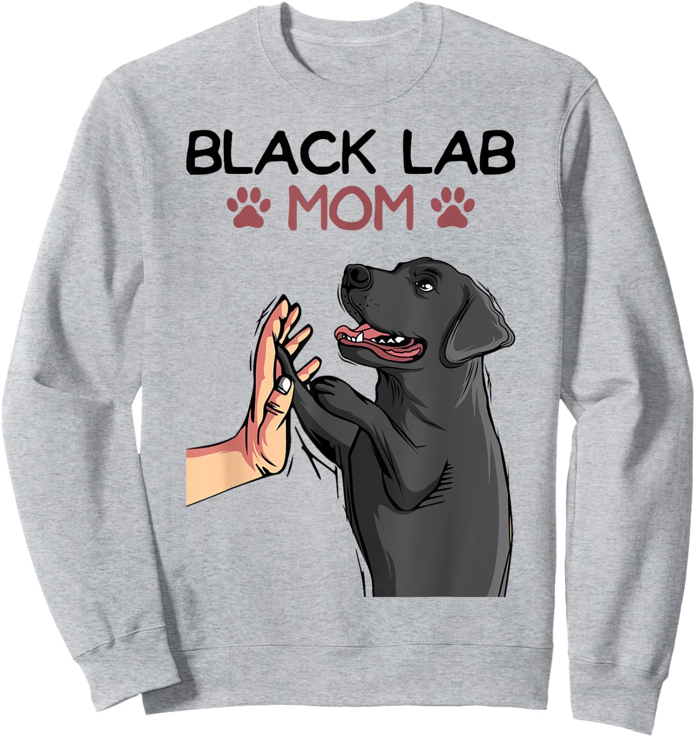 Black Lab Mom Labrador Retriever Women Sweatshirt - Sweatshirt | Ash