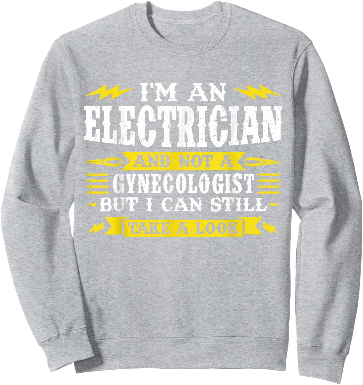I'm an electrician and not a gynecologist Job Sweatshirt - Sweatshirt | Ash