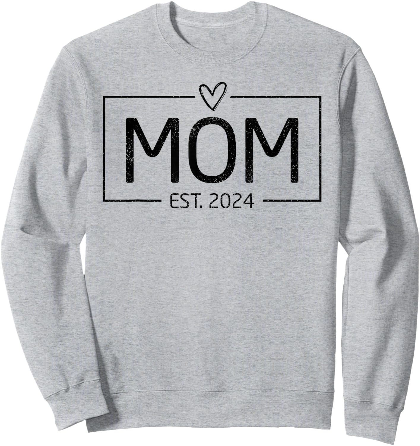 Mom Est. 2024 Expect Baby 2024, Mother 2024 New Mom 2024 Sweatshirt - Sweatshirt | Ash
