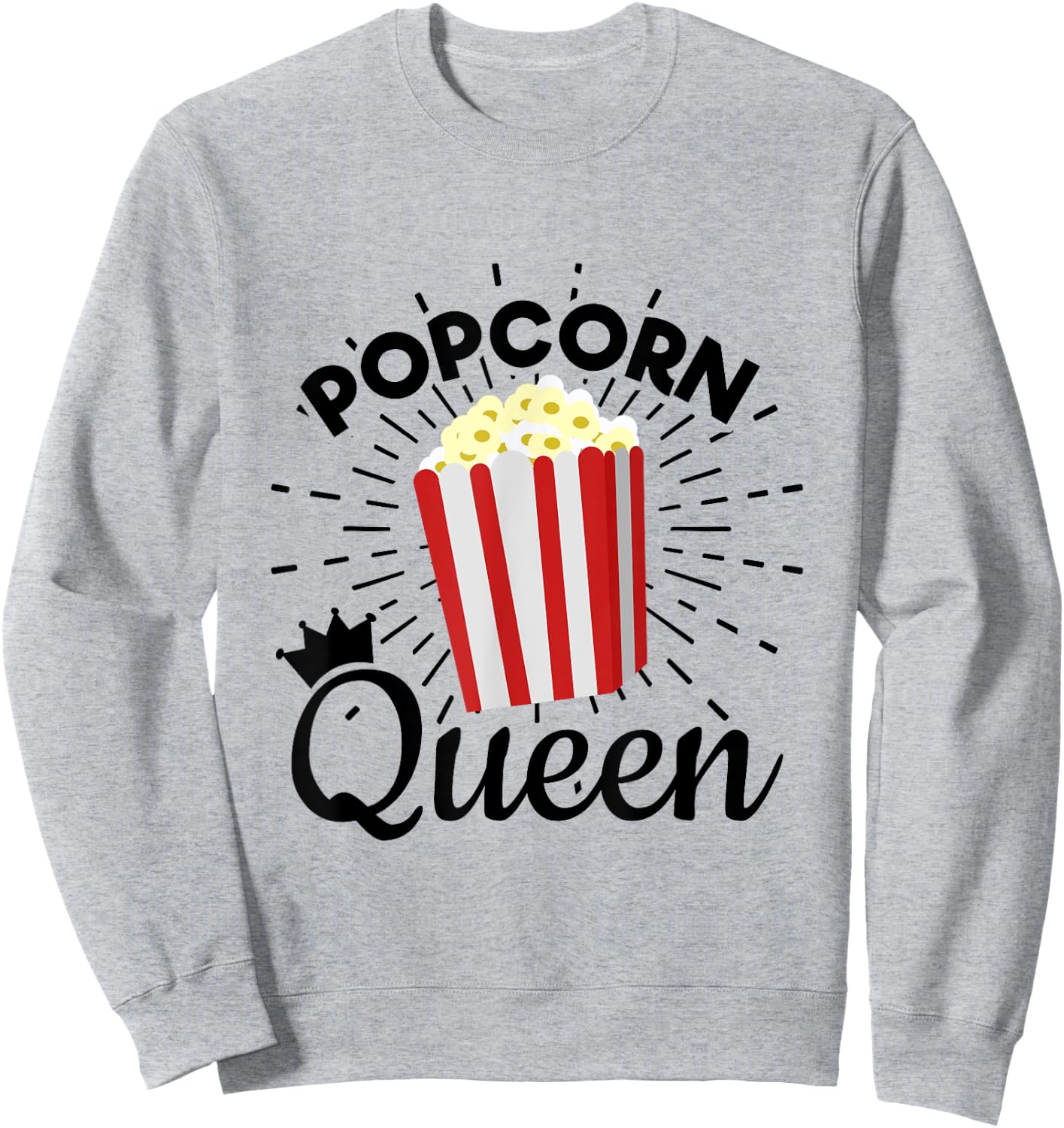 Popcorn Queen Popcorn Lover For Girls Sweatshirt - Sweatshirt | Ash