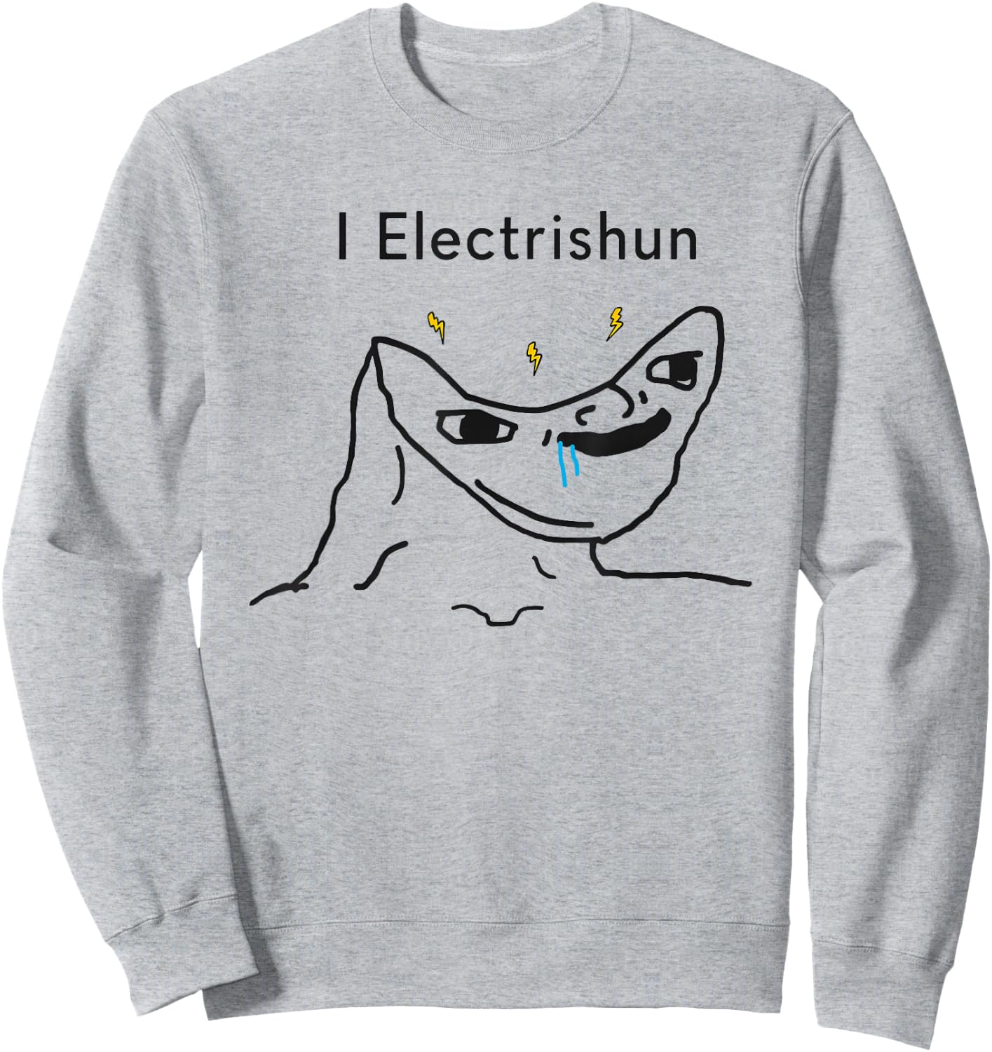 I Electrishun Meme Funny Electrician Sweatshirt - Sweatshirt | Ash