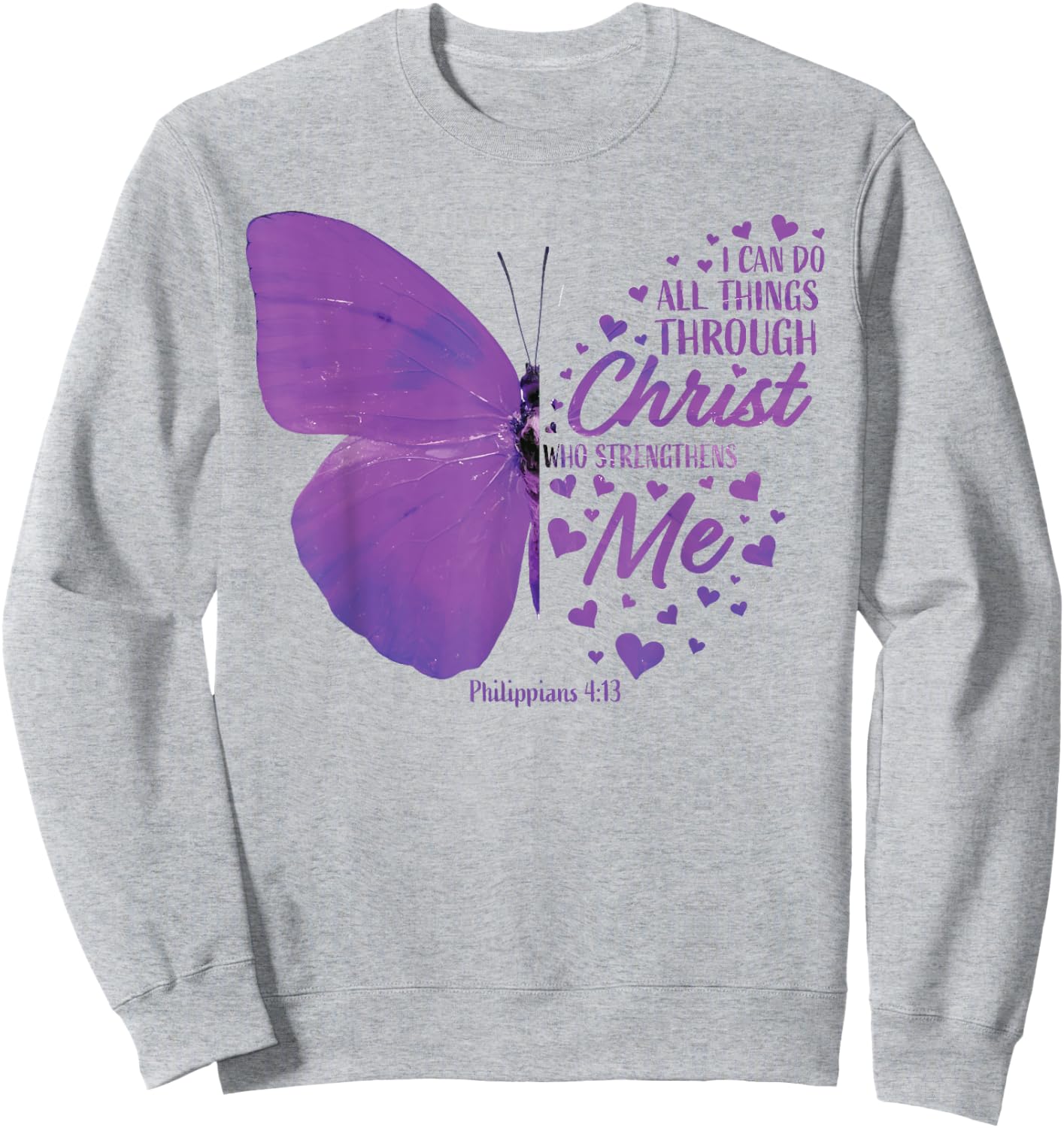 Philippians 4:13 Christian Bible Verse Gifts Women Butterfly Sweatshirt - Sweatshirt | Ash