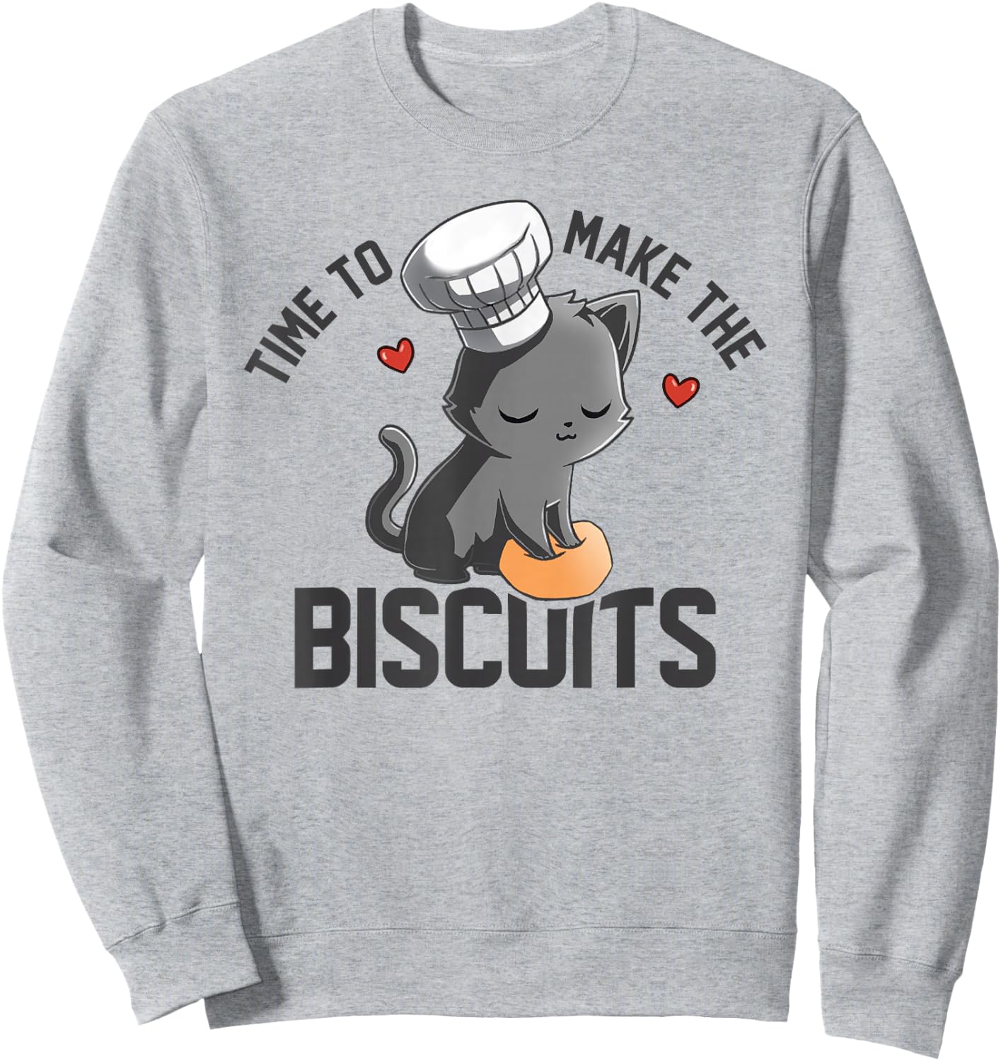 Time To Make The Biscuits Kneading Dough Kitten Sweatshirt - Sweatshirt | Ash