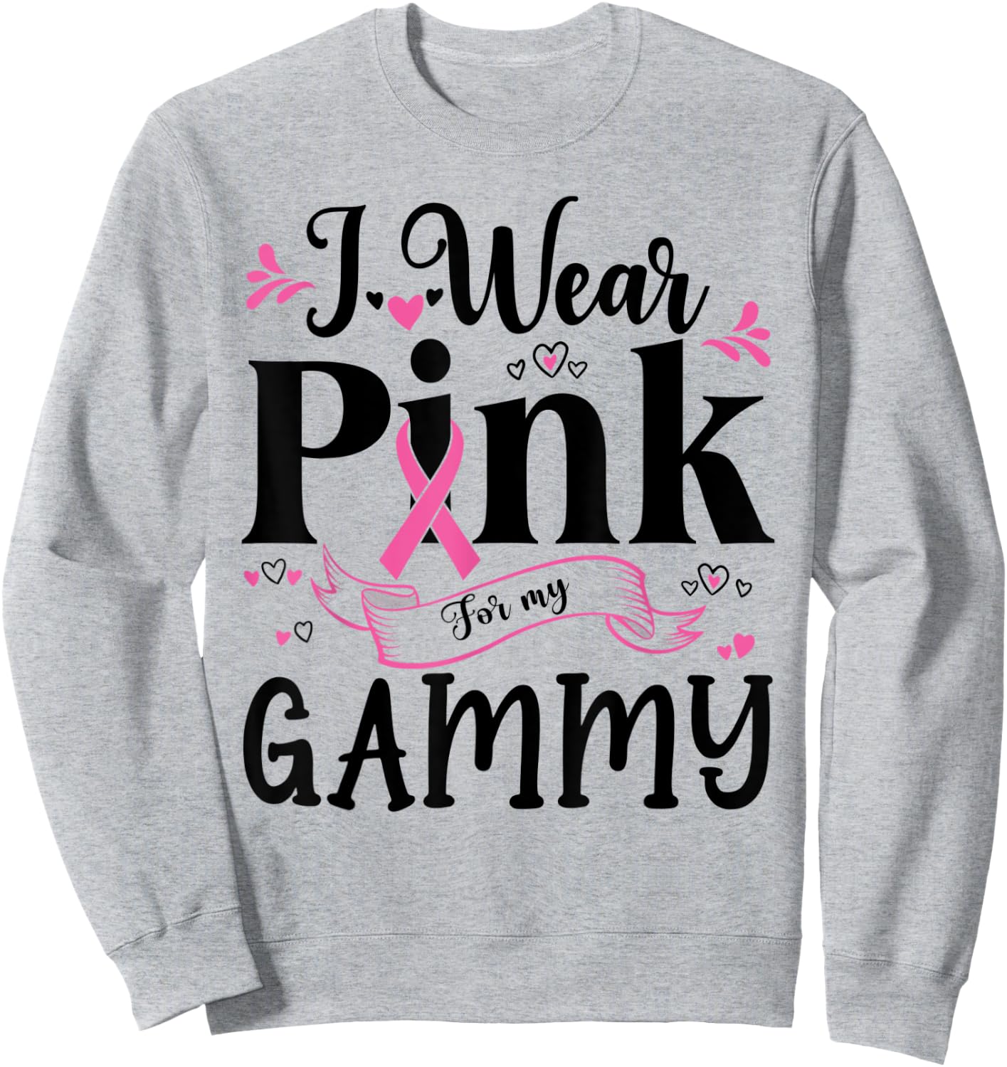 October Breast Cancer Support I Wear Pink For My Gammy Sweatshirt - Sweatshirt | Ash
