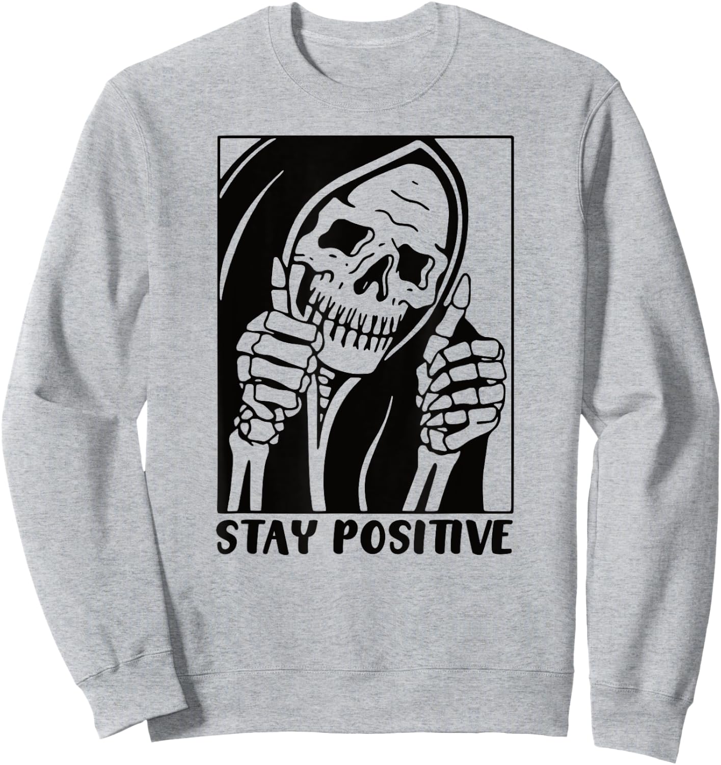 Death Stay Positive Skeleton Thumbs Up. Black Graphic Sweatshirt - Sweatshirt | Ash