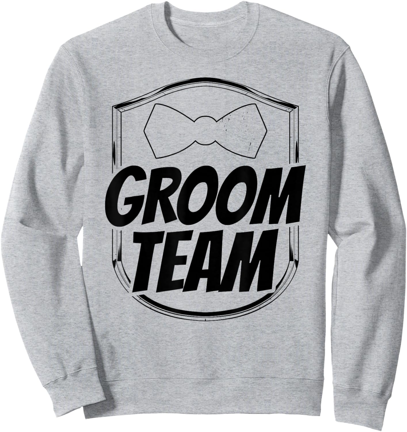 Groom Team Bachelor Party Wedding Sweatshirt - Sweatshirt | Ash