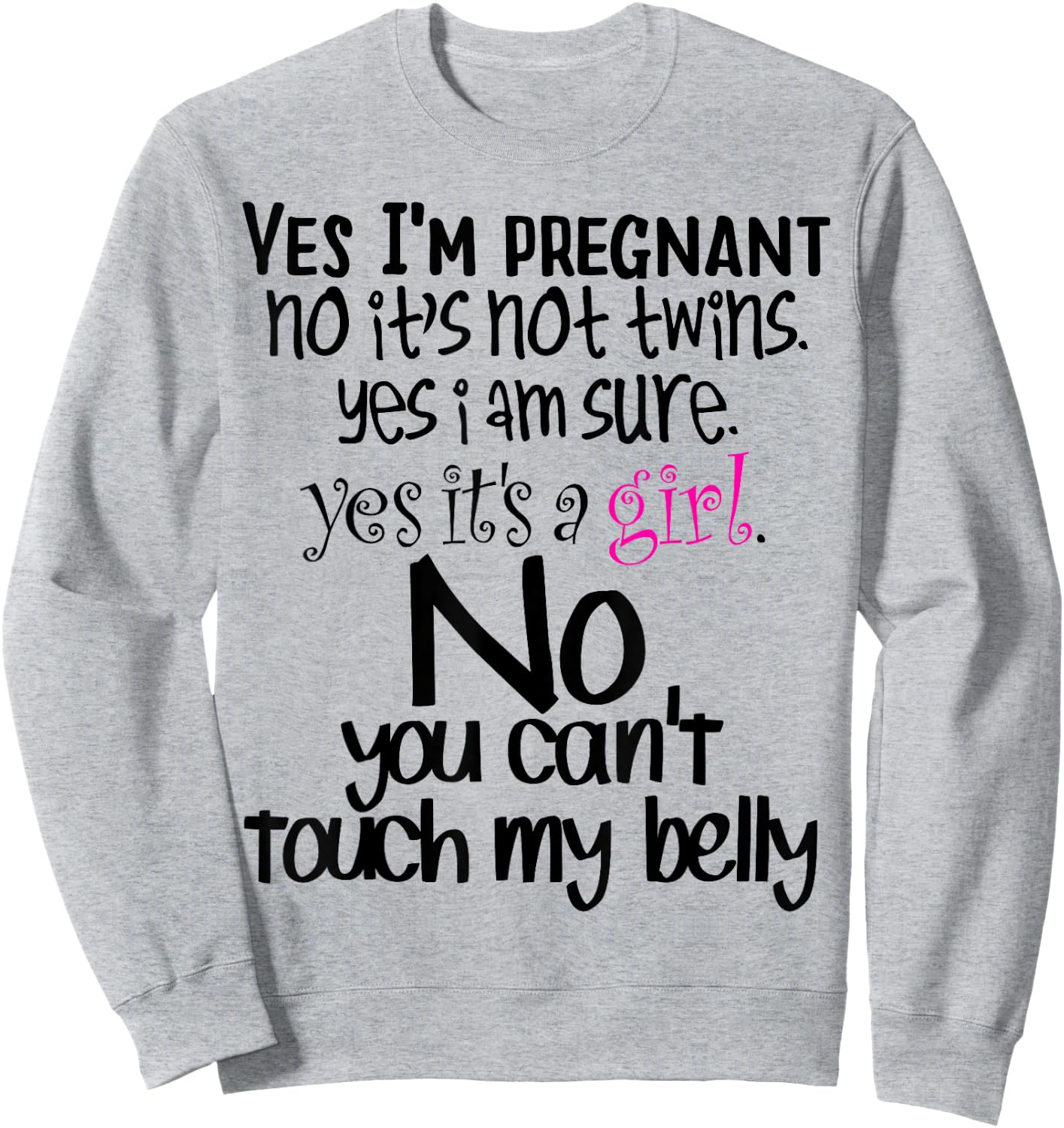 Yes I'm pregnant funny baby announcement pregnancy Sweatshirt - Sweatshirt | Ash