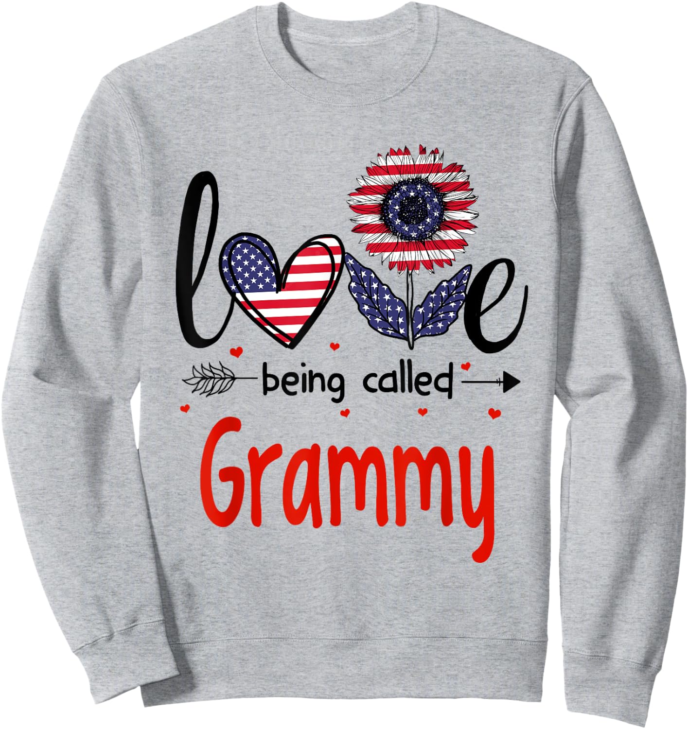 Love Being Called Grammy American Flag Patriotic 4th Of July Men Sweatshirt - Sweatshirt | Ash