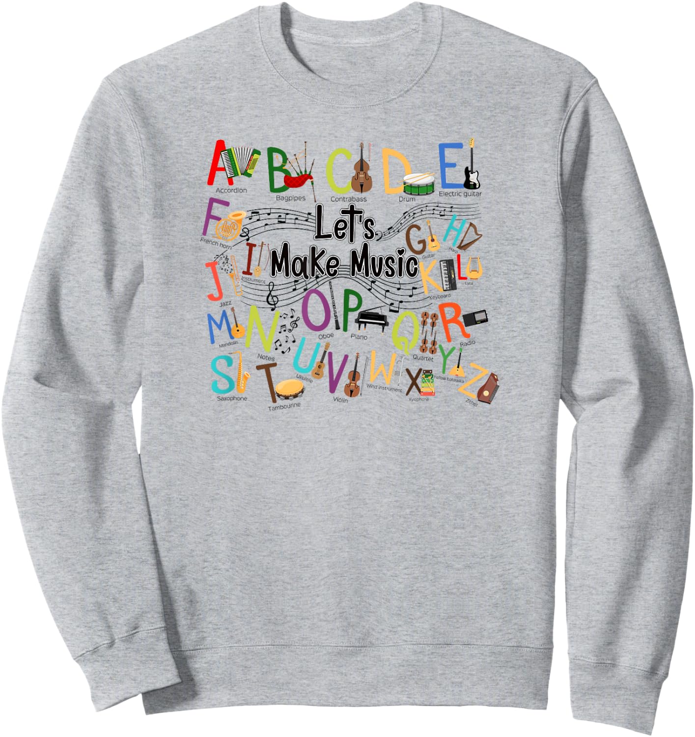 Cute Alphabet Design For Music Teacher Men Women Teacher Sweatshirt - Sweatshirt | Ash
