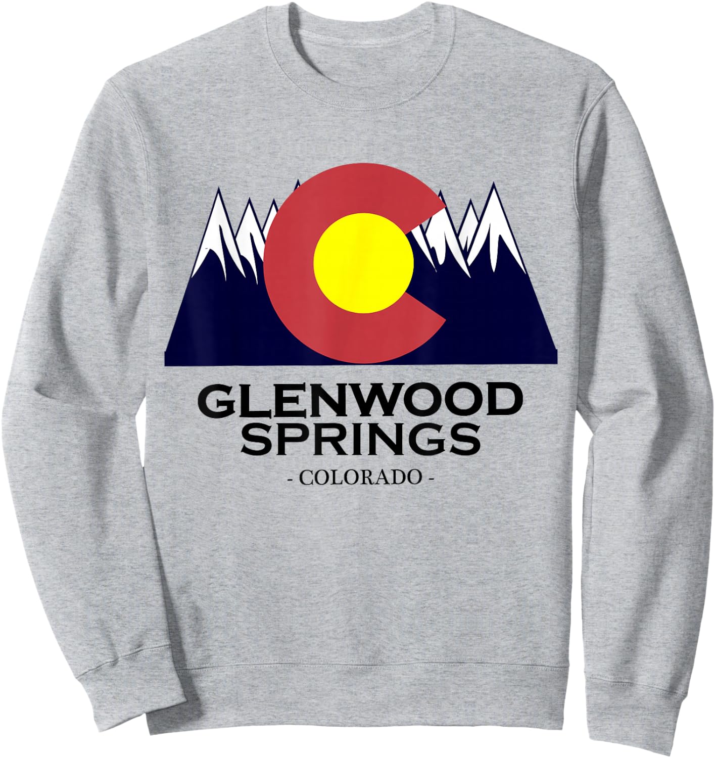 Glenwood Springs Colorado - | Mountain - Gift Sweatshirt - Sweatshirt | Ash