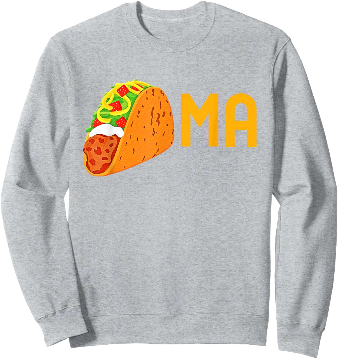 Tacoma Funny Taco Tacoma Sweatshirt - Sweatshirt | Ash