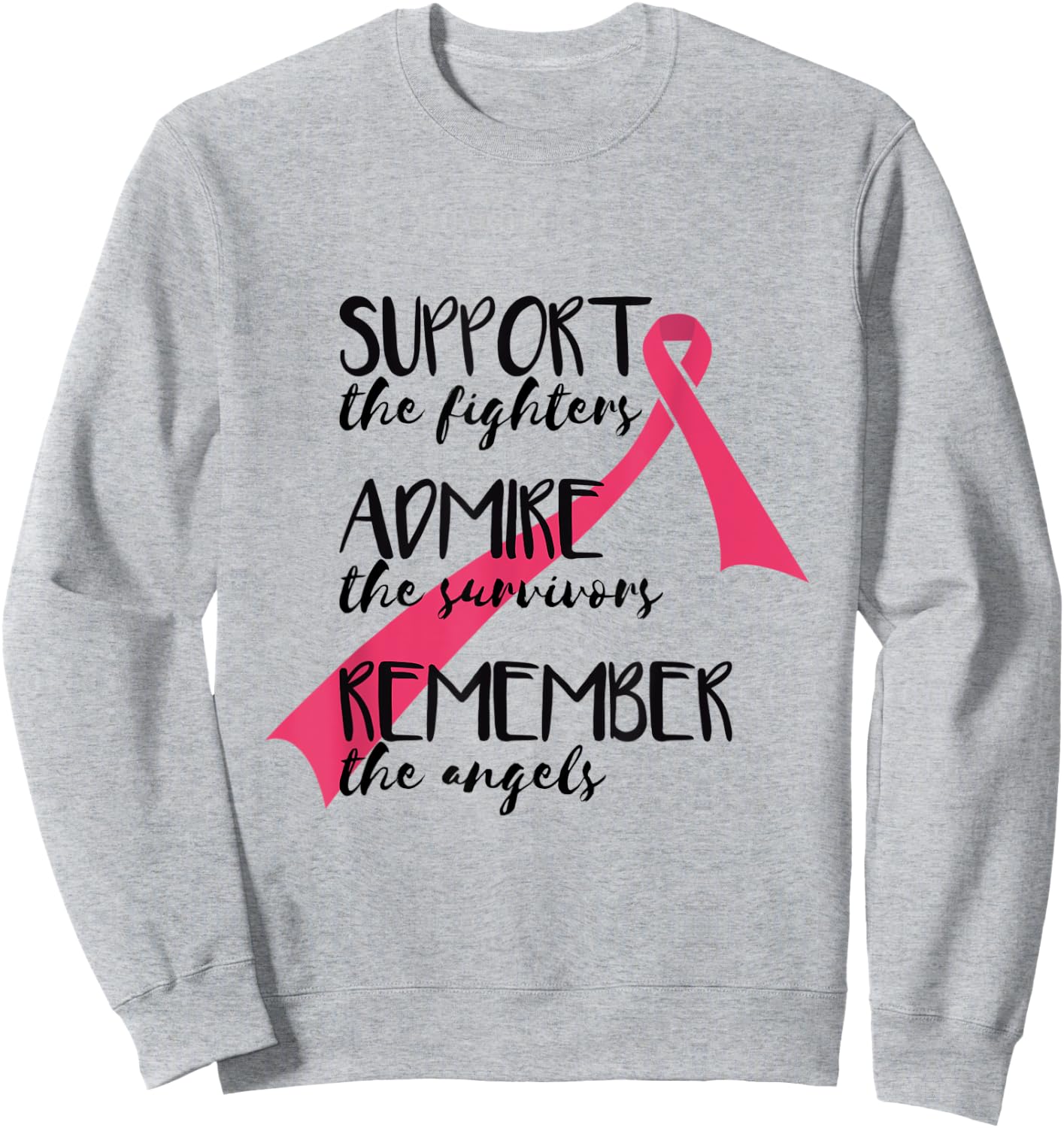 Support Fighter Admire Survivors Remember Angels Cancer Sweatshirt - Sweatshirt | Ash