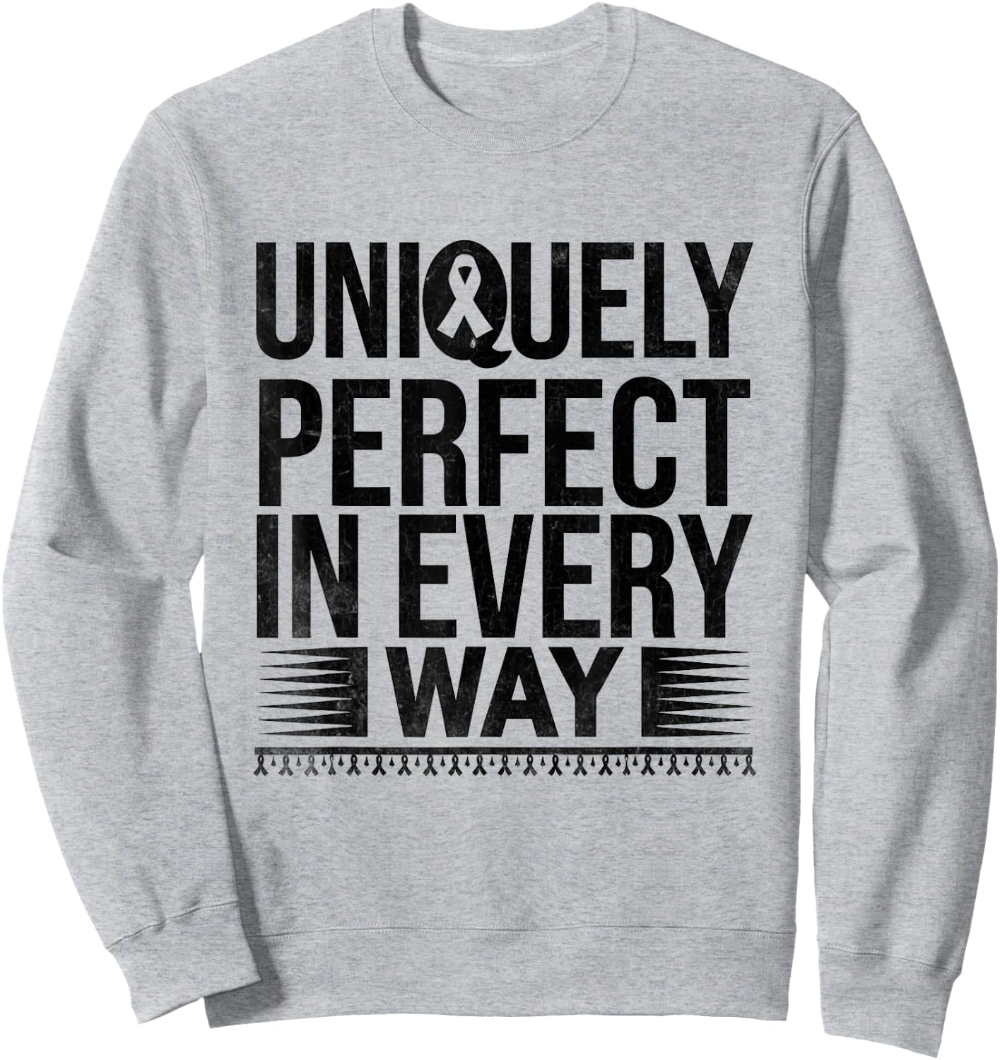 Uniquely Perfect In Every Way Down Syndrome Awareness Month Sweatshirt - Sweatshirt | Ash