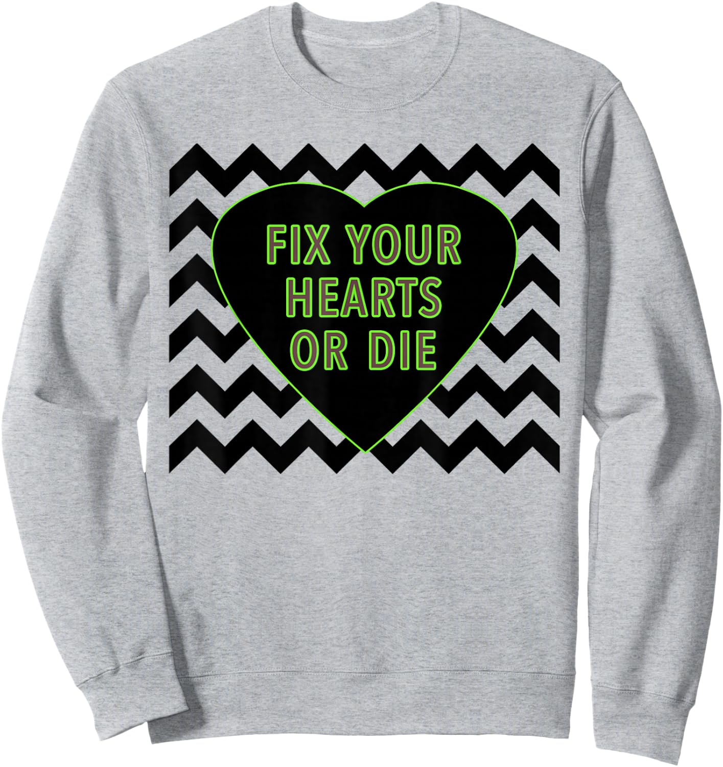 Fix Your Hearts or Die - - Black Lodge Sweatshirt - Sweatshirt | Ash