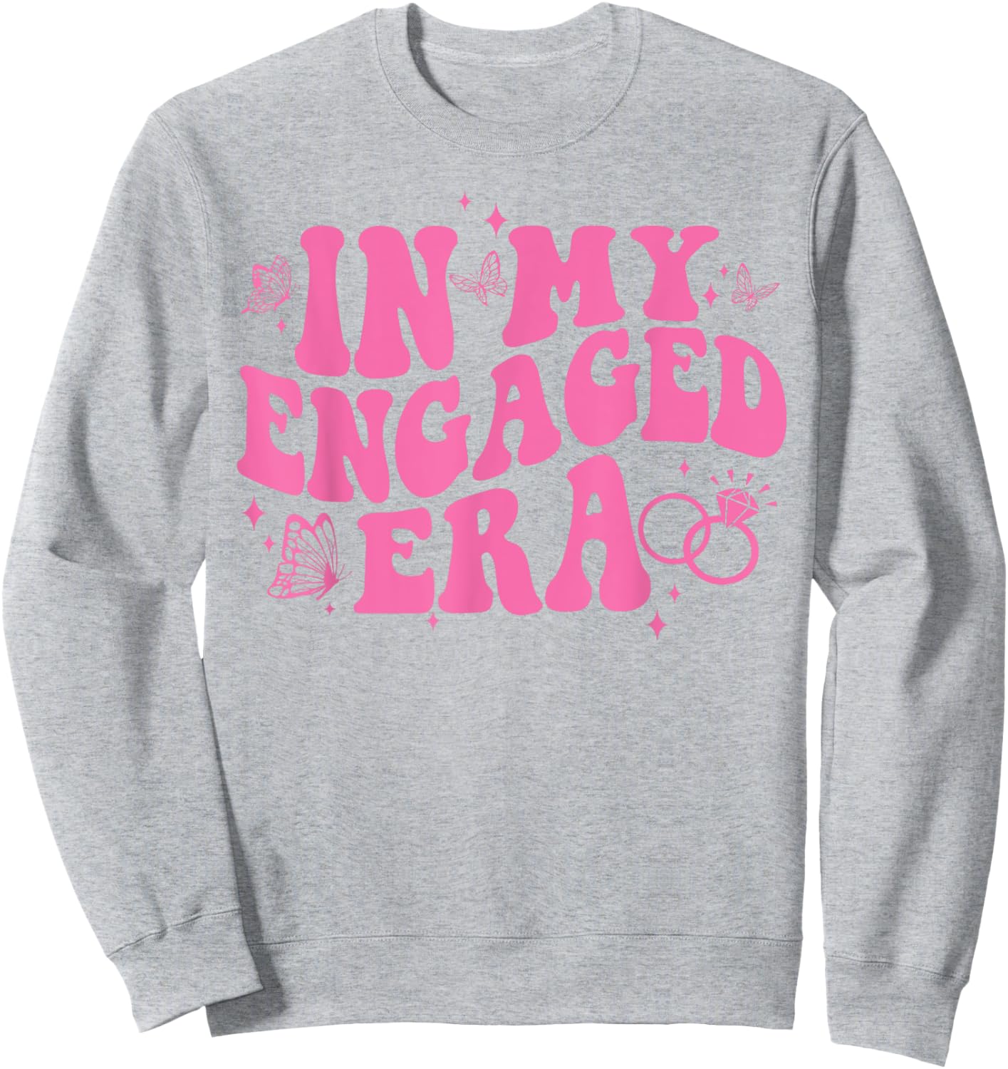 In My Engaged Era Groovy Bride Bachelorette Party Bridesmaid Sweatshirt - Sweatshirt | Ash