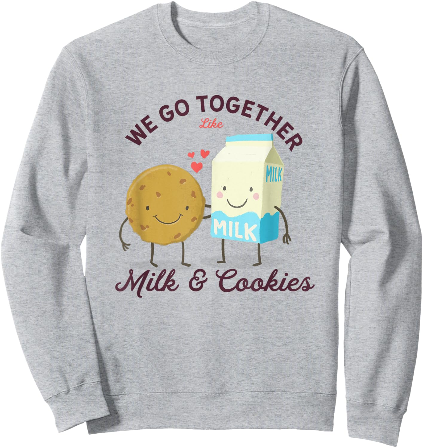 Best Friends - We Go Together Like Cookies And Milk Sweatshirt - Sweatshirt | Ash