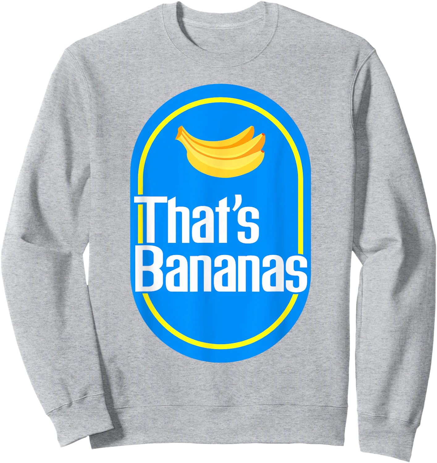 Funny Bananas Shirt That's Bananas Halloween Costume Sweatshirt - Sweatshirt | Ash