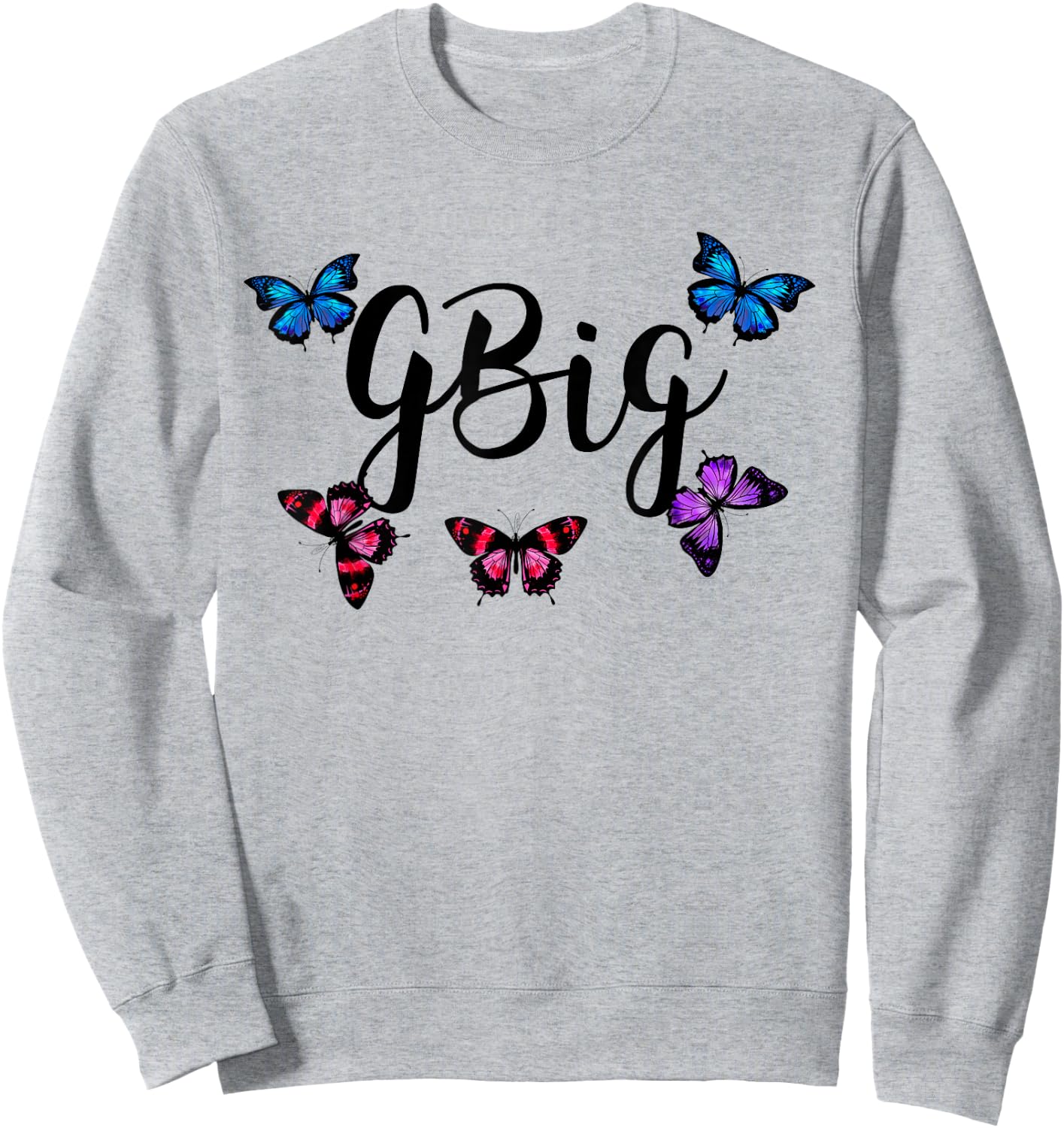 Big Little Sorority Butterfly Reveal. GBig Sweatshirt - Sweatshirt | Ash