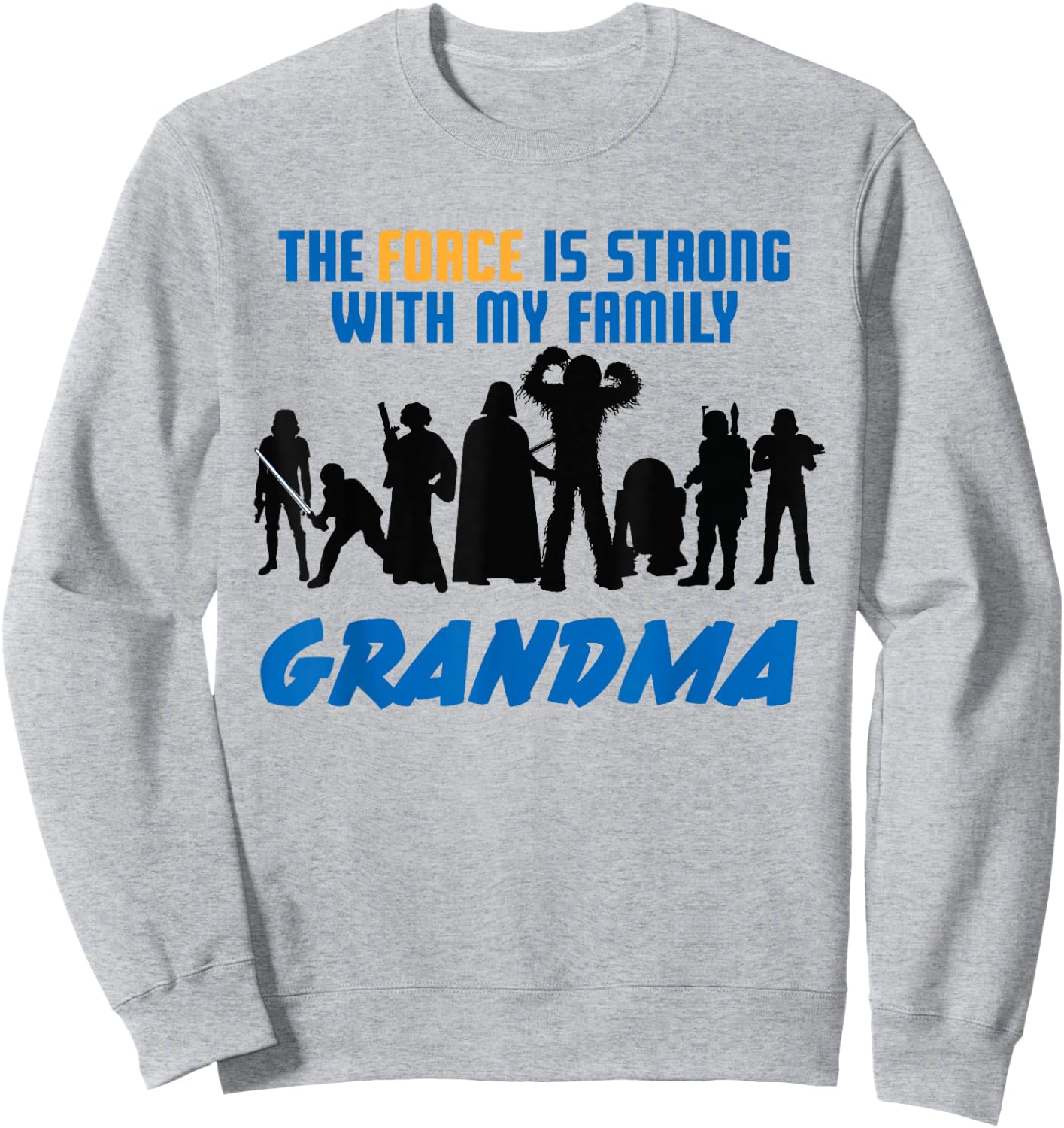 Star Wars The Force Matching Family GRANDMA Sweatshirt - Sweatshirt | Ash