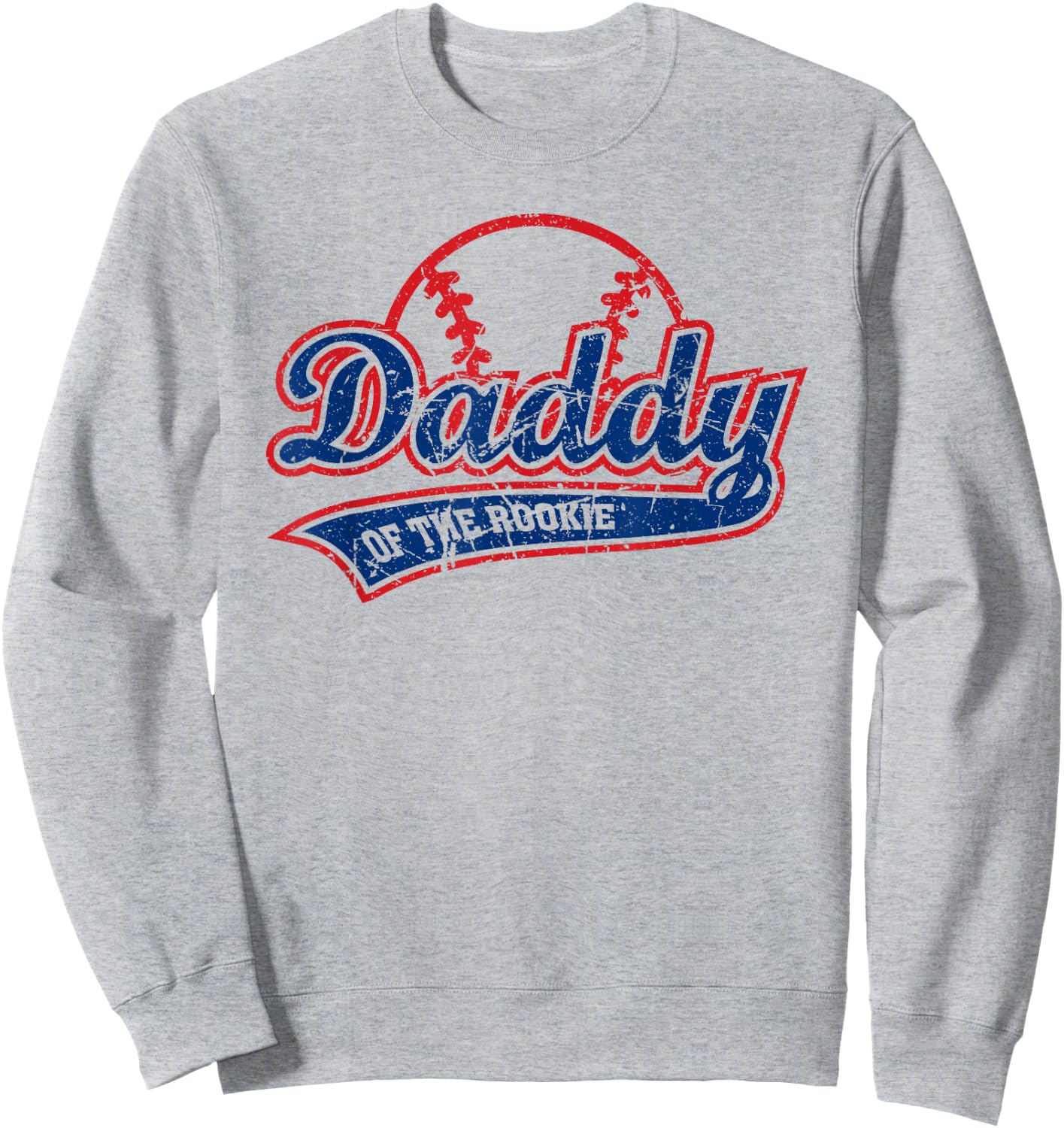 Funny Vintage Baseball Daddy of the Rookie Sweatshirt - Sweatshirt | Ash