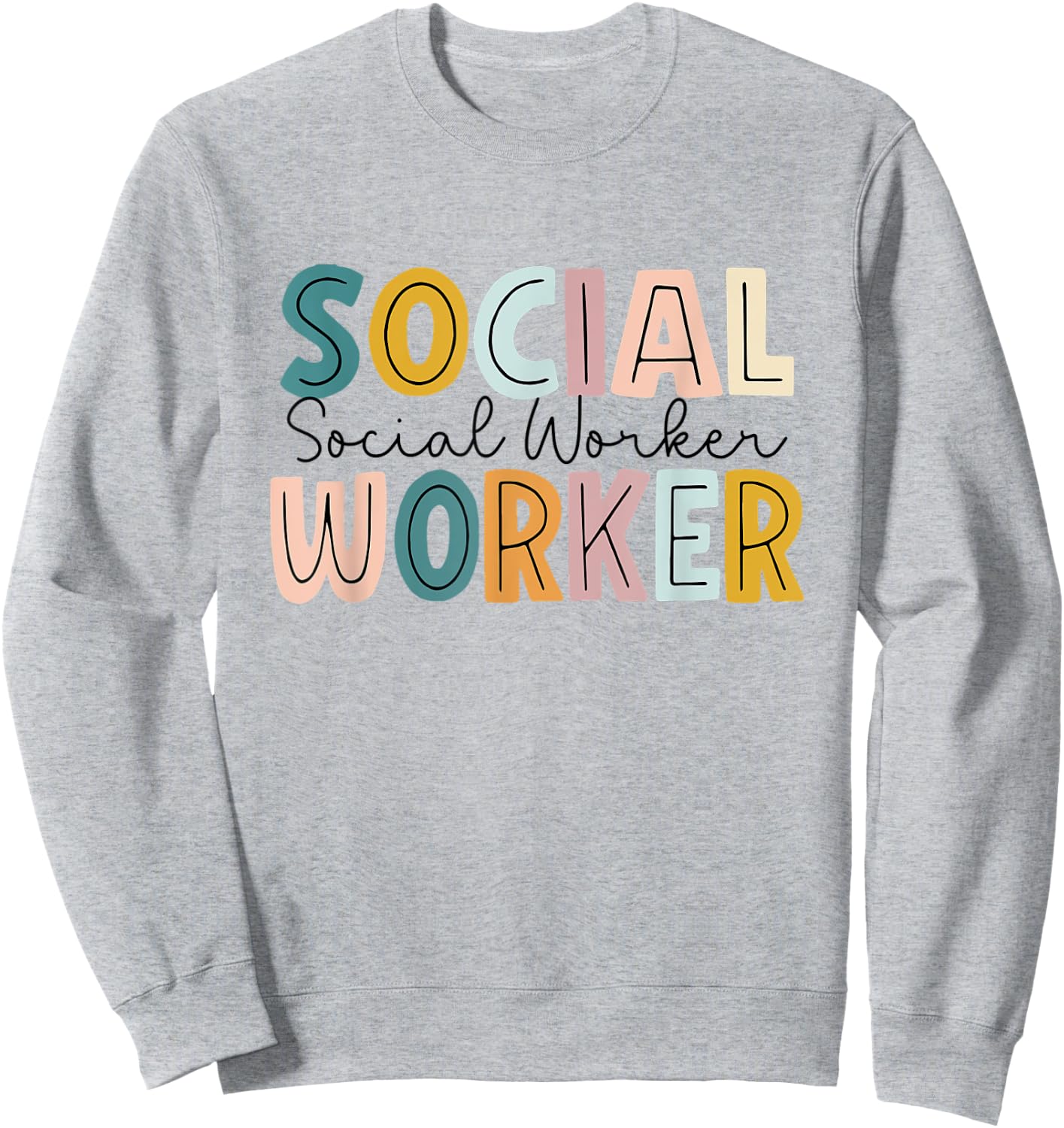 Social Worker Shirt Men Gift SW Appreciation Month Sweatshirt - Sweatshirt | Ash