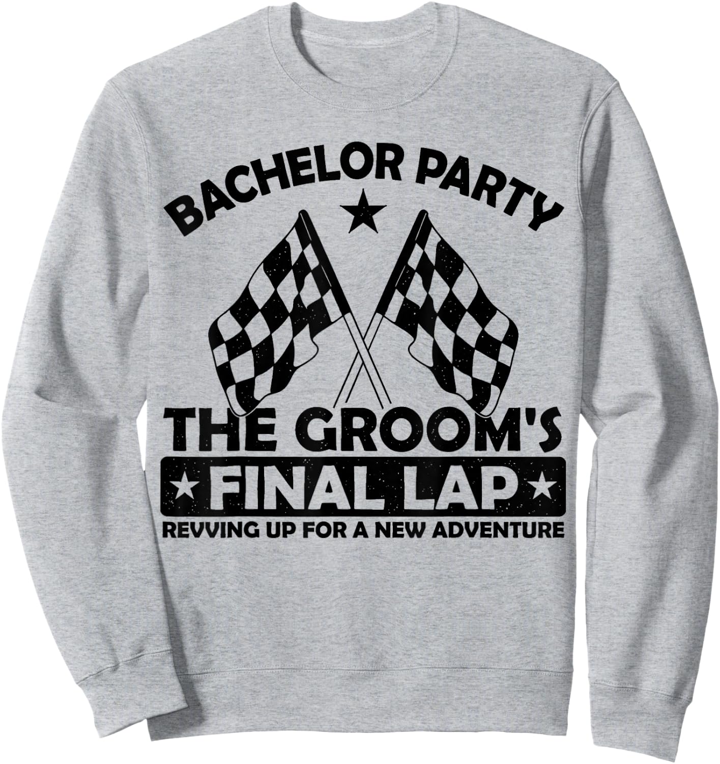 The Groom's Final Lap, Motorcycle Racing Bachelor Party Sweatshirt - Sweatshirt | Ash