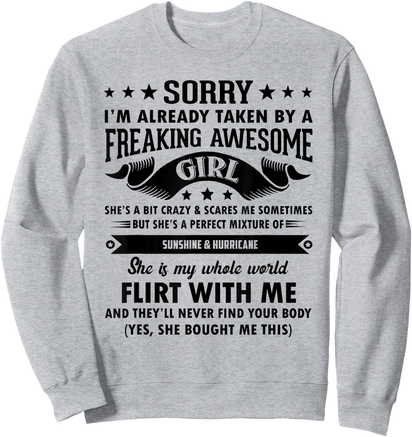 Sorry I'm Already Taken By Freaking Awesome Girl Funny Sweatshirt - Sweatshirt | Ash