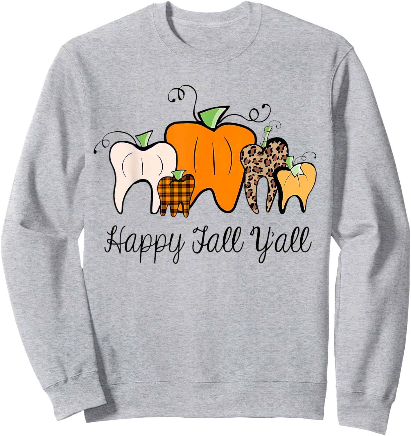 Happy Fall Y'all Pumpkin Tooth Lepard Halloween Dentist Fall Sweatshirt - Sweatshirt | Ash