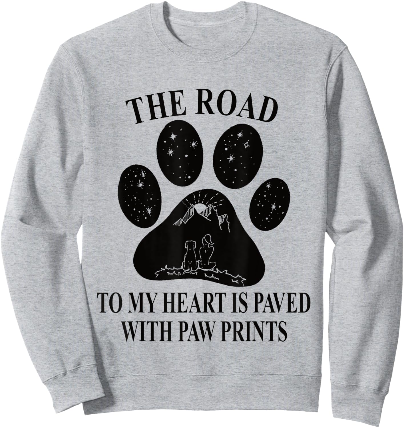 The road to my heart is paved with paw prints - Dog Paw Mom Men Women Girls Kids Sweatshirt - Sweatshirt | Ash