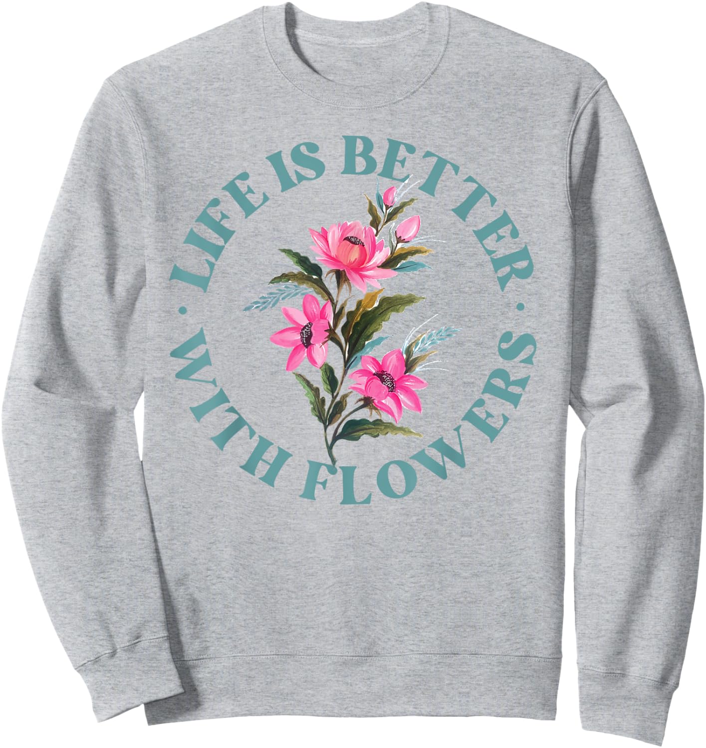 Florist Flower Bouquet Floral Designer Quote Sweatshirt - Sweatshirt | Ash