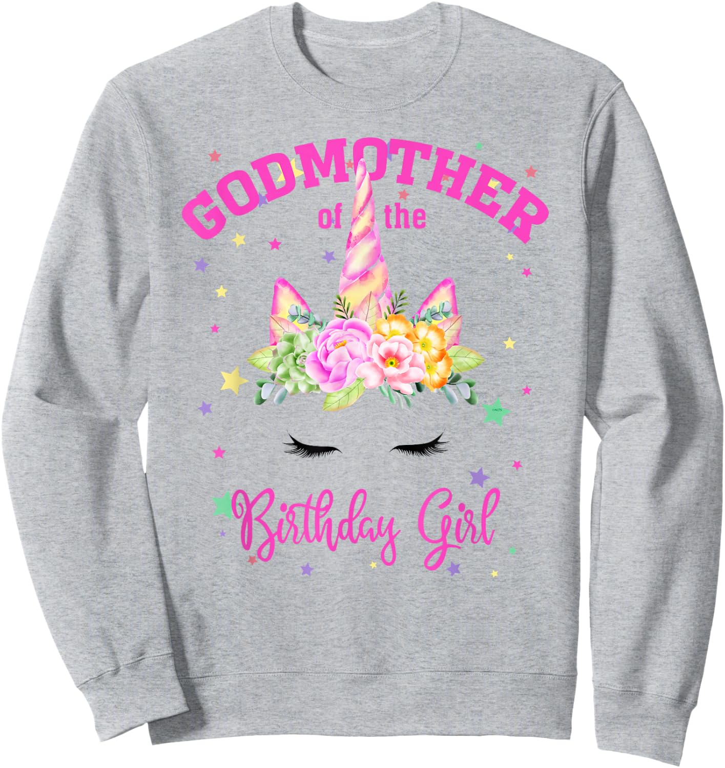 Godmother of the Birthday Girl! Unicorn Lashes Sweatshirt - Sweatshirt | Ash