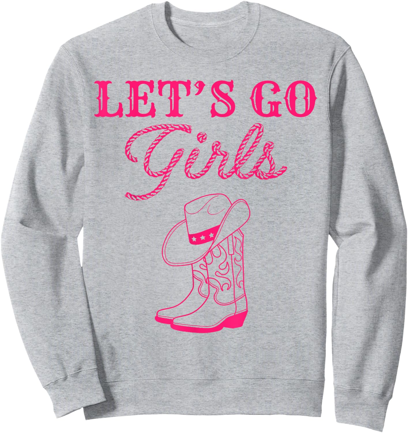 Let's Go Girls Nashville Cowgirl Squad Bachelorette Matching Sweatshirt - Sweatshirt | Ash