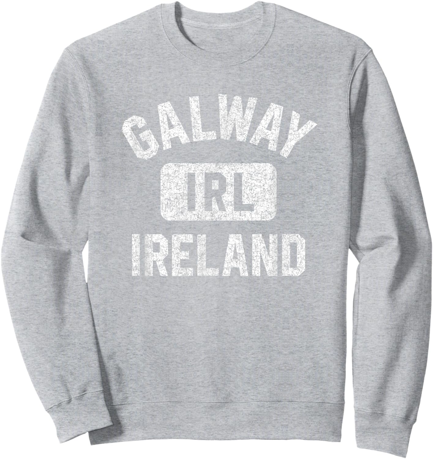Galway Ireland IRL Gym Style Green w Distressed White Print Sweatshirt - Sweatshirt | Ash
