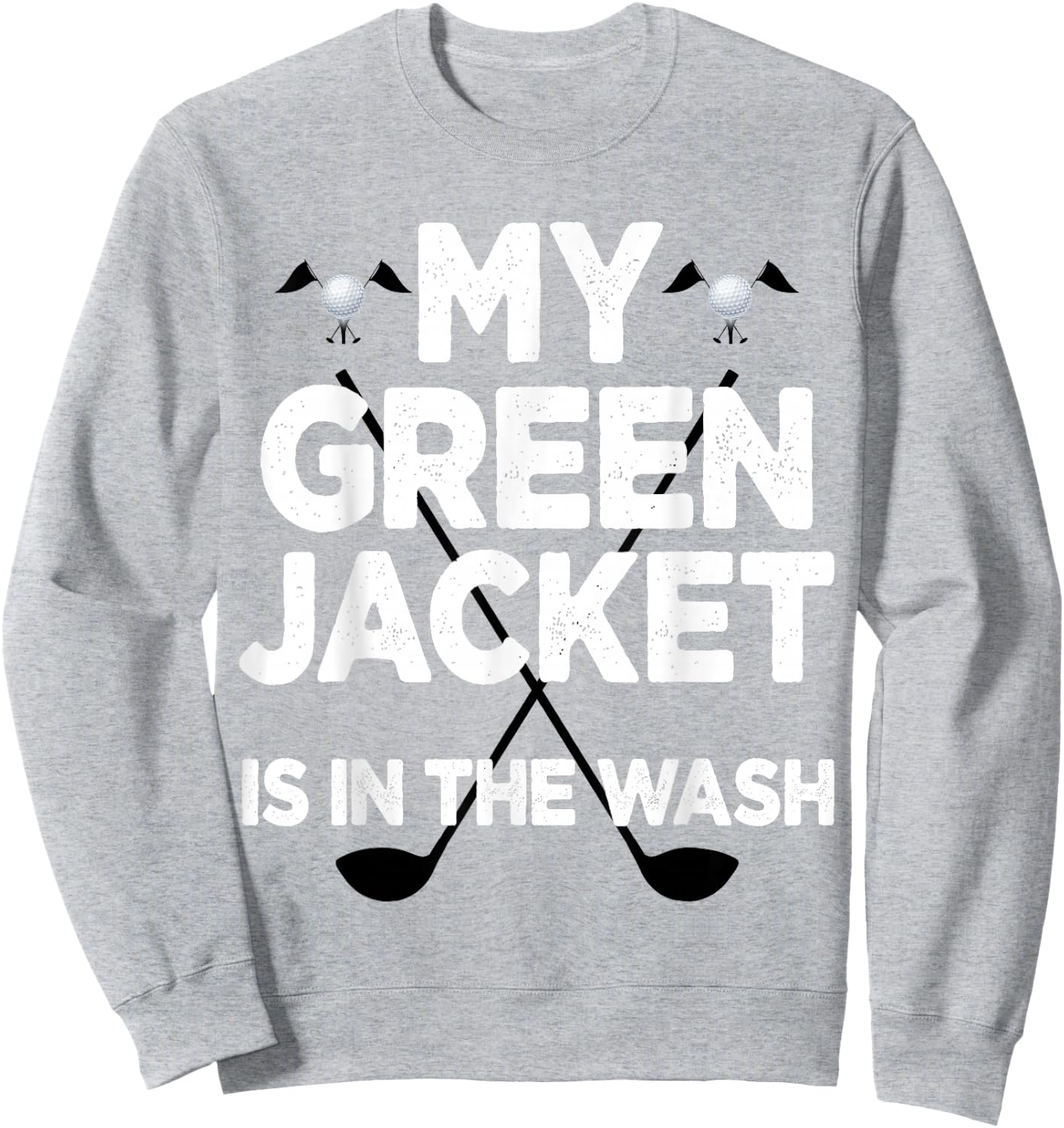 Jacket Green in the Wash Master Golf Golfer Player Sweatshirt - Sweatshirt | Ash