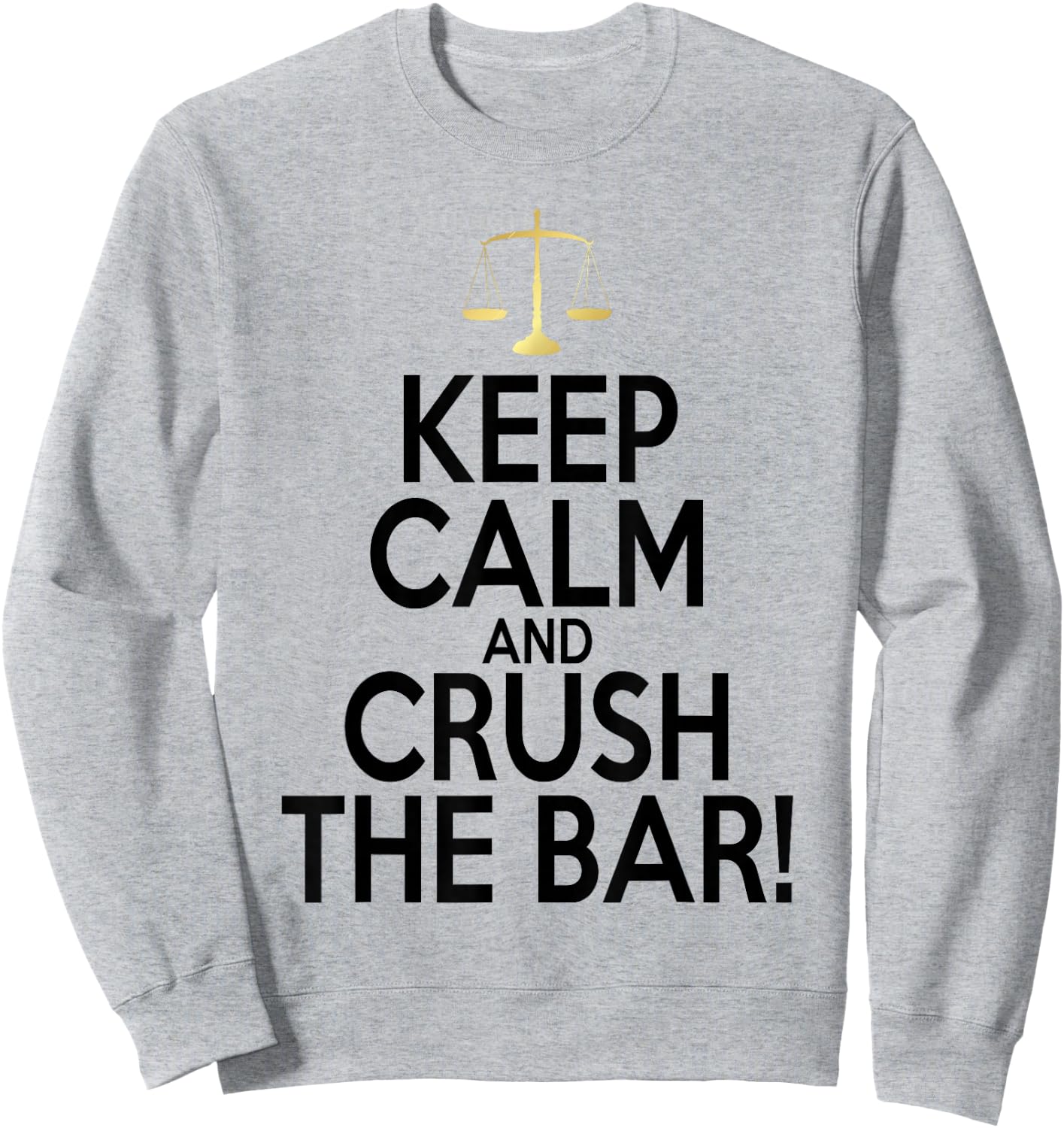 Bar Exam Shirt Law School Graduation Outfit Lawyer Sweatshirt - Sweatshirt | Ash
