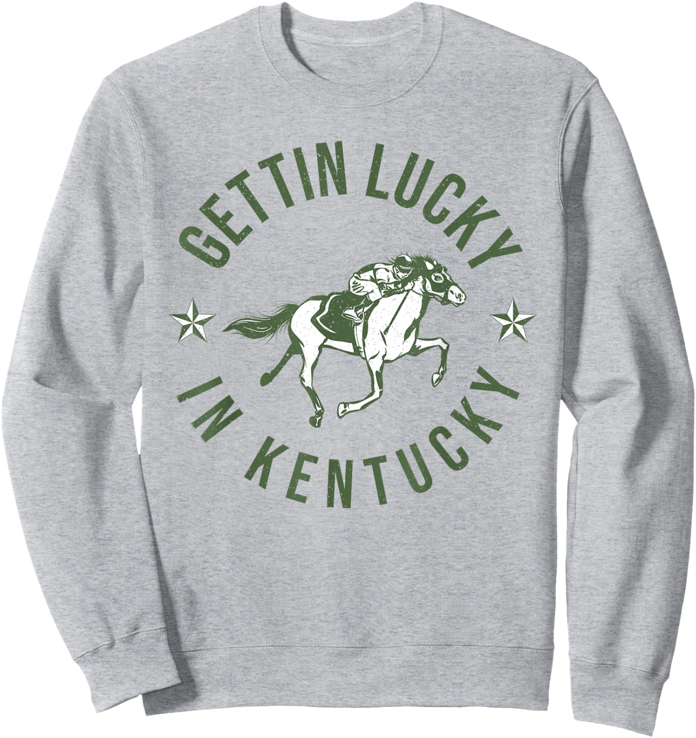 Funny Derby Vintage Getting Lucky In Kentucky Horse Racing Sweatshirt - Sweatshirt | Ash