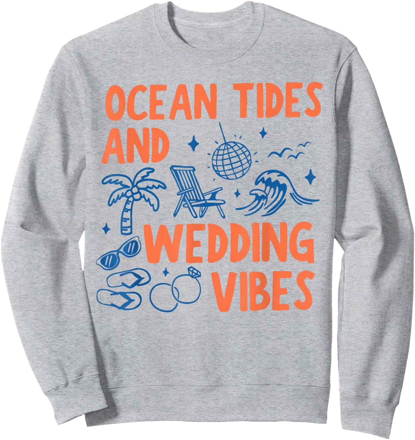 Ocean and Wedding Vibes Vintage Bachelorette Summer Beach Sweatshirt - Sweatshirt | Ash