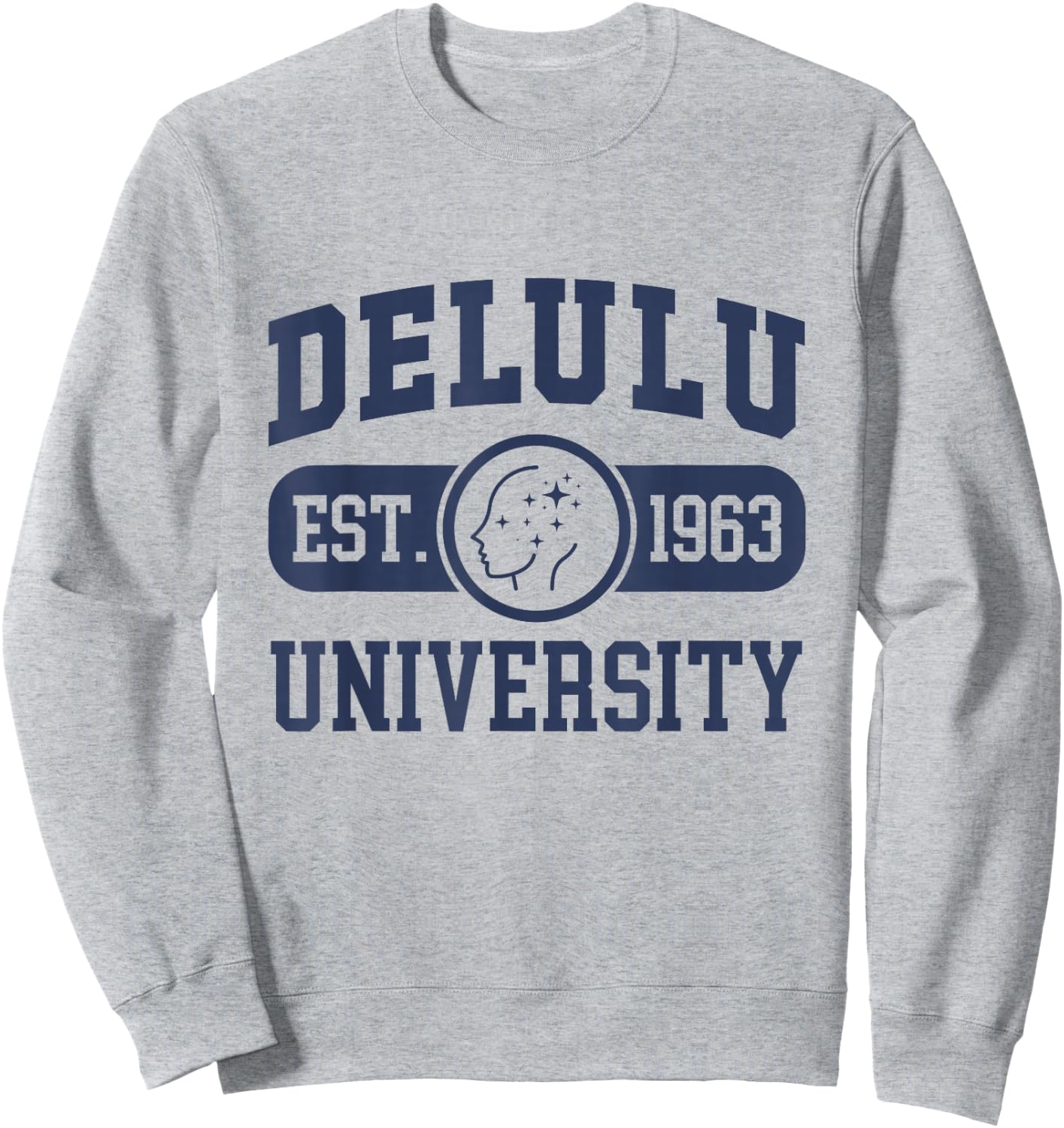 Delulu University Sweatshirt - Sweatshirt | Ash