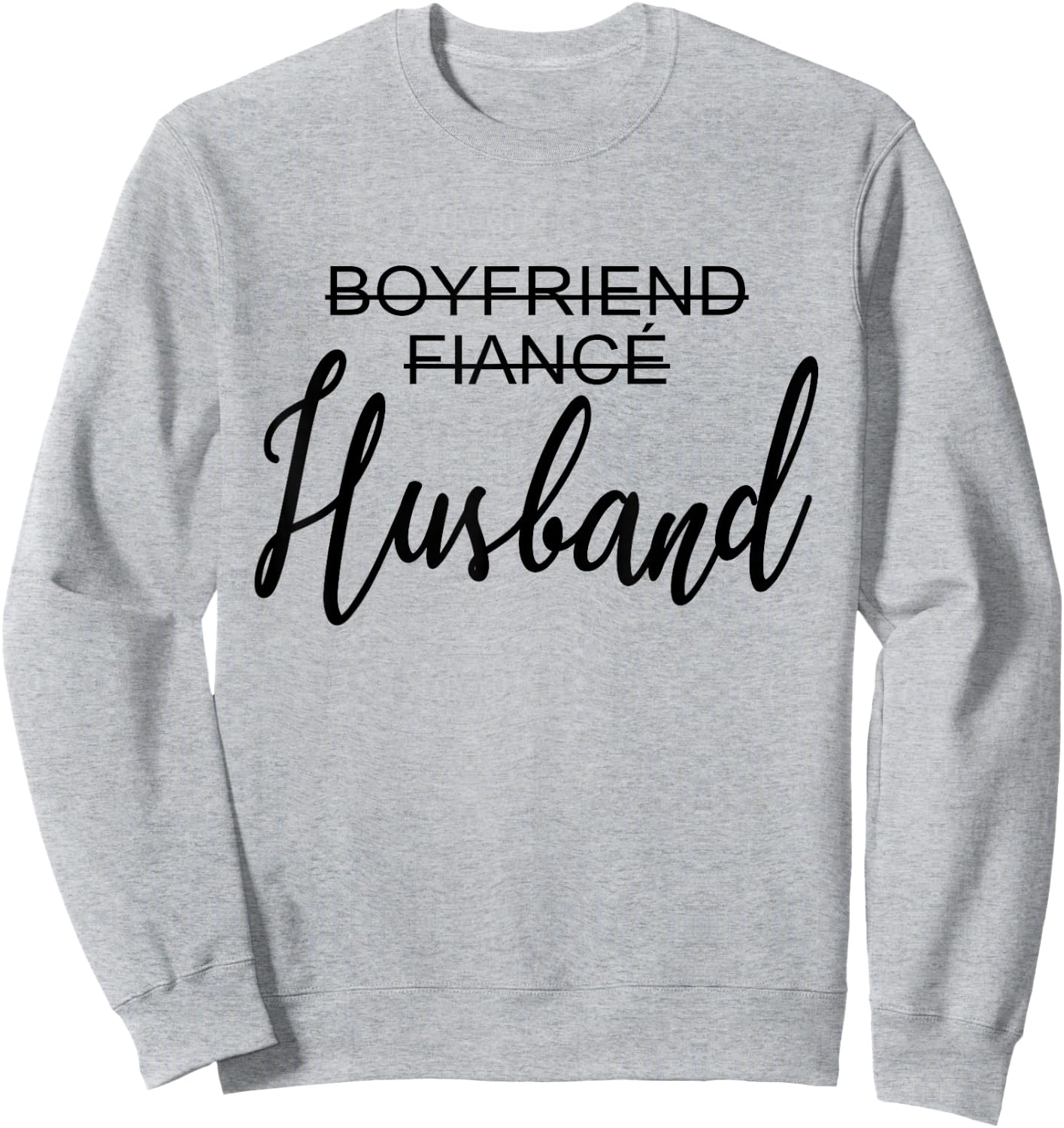 Boyfriend Fiancé Husband, Just Married, Wedding, Matching Sweatshirt - Sweatshirt | Ash