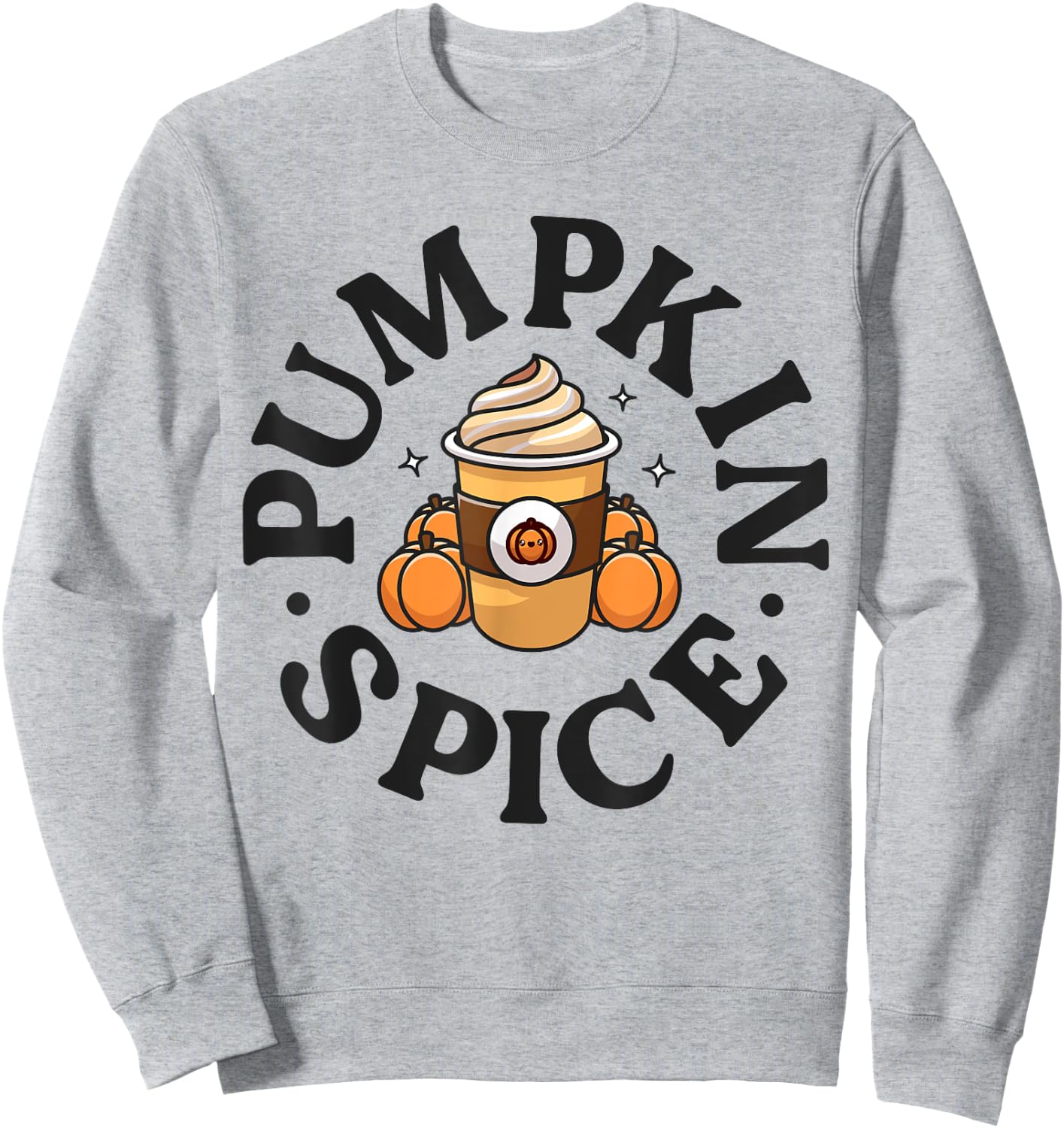 Pumpkin Spice Cute Thanksgiving Fall Autumn Latte Lover Sweatshirt - Sweatshirt | Ash