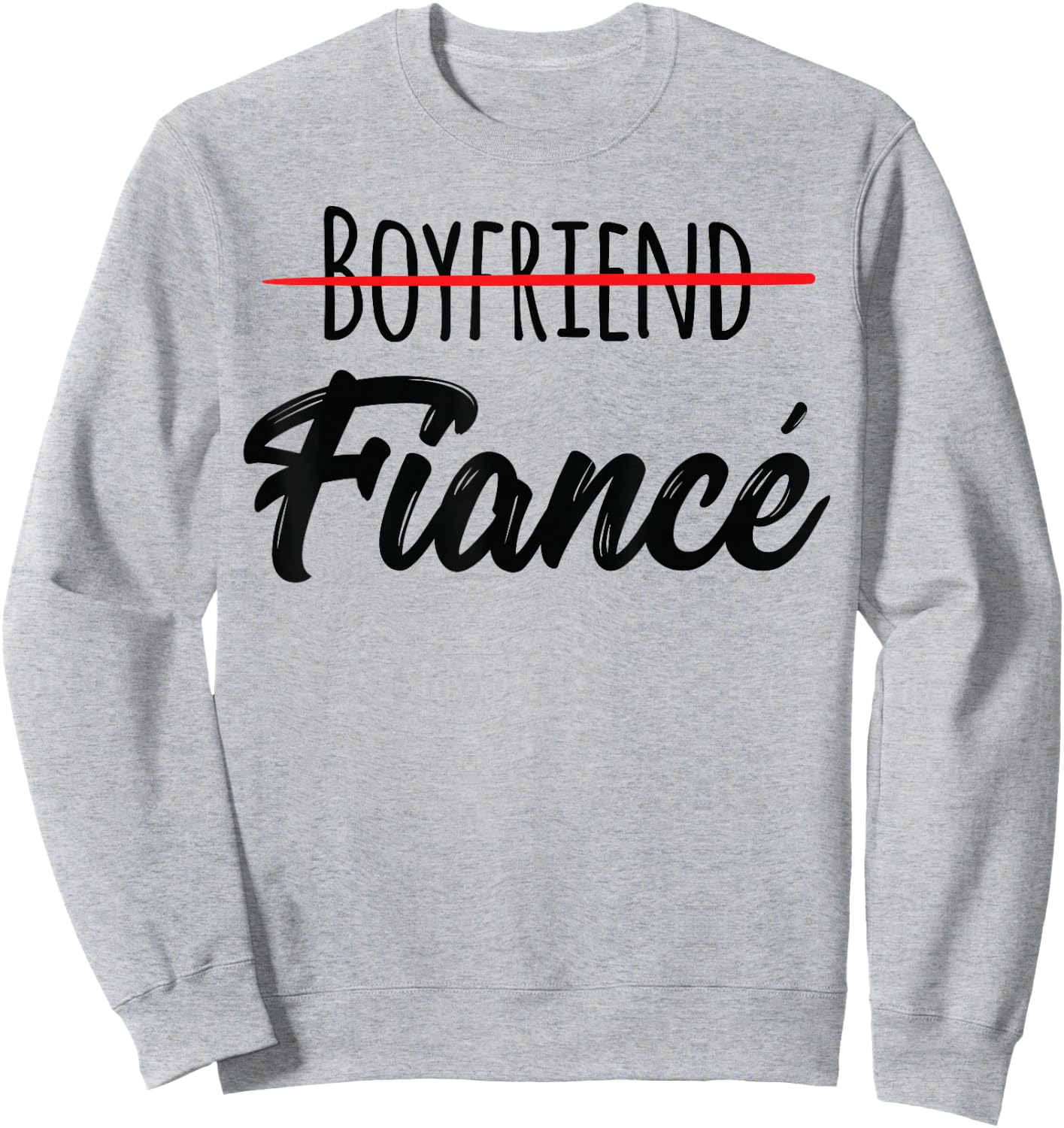 Engagement Announcement Shirt Men Couples Boyfriend Fiance Sweatshirt - Sweatshirt | Ash