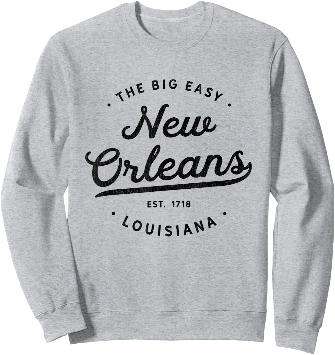 Classic Retro Vintage New Orleans Louisiana Casual Big Easy Sweatshirt - Sweatshirt | Ash