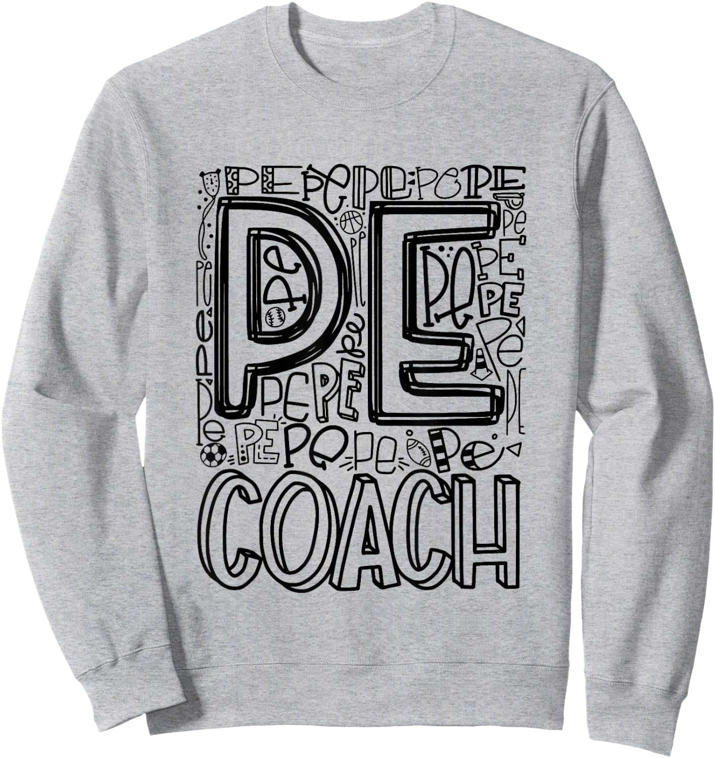 PE Physical Education Teacher PE Coach Sweatshirt - Sweatshirt | Ash