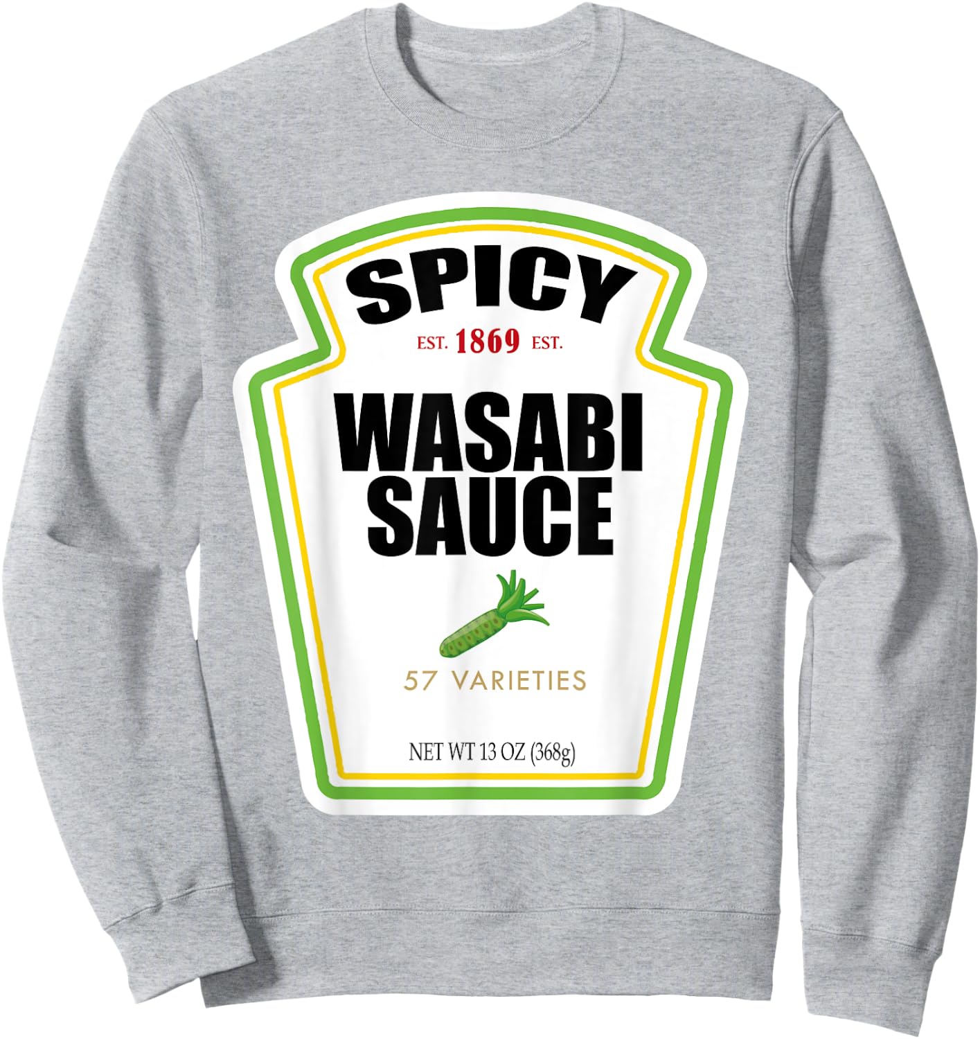 Spicy Wasabi Sauce Bottle Label Funny Halloween Costume Sweatshirt - Sweatshirt | Ash