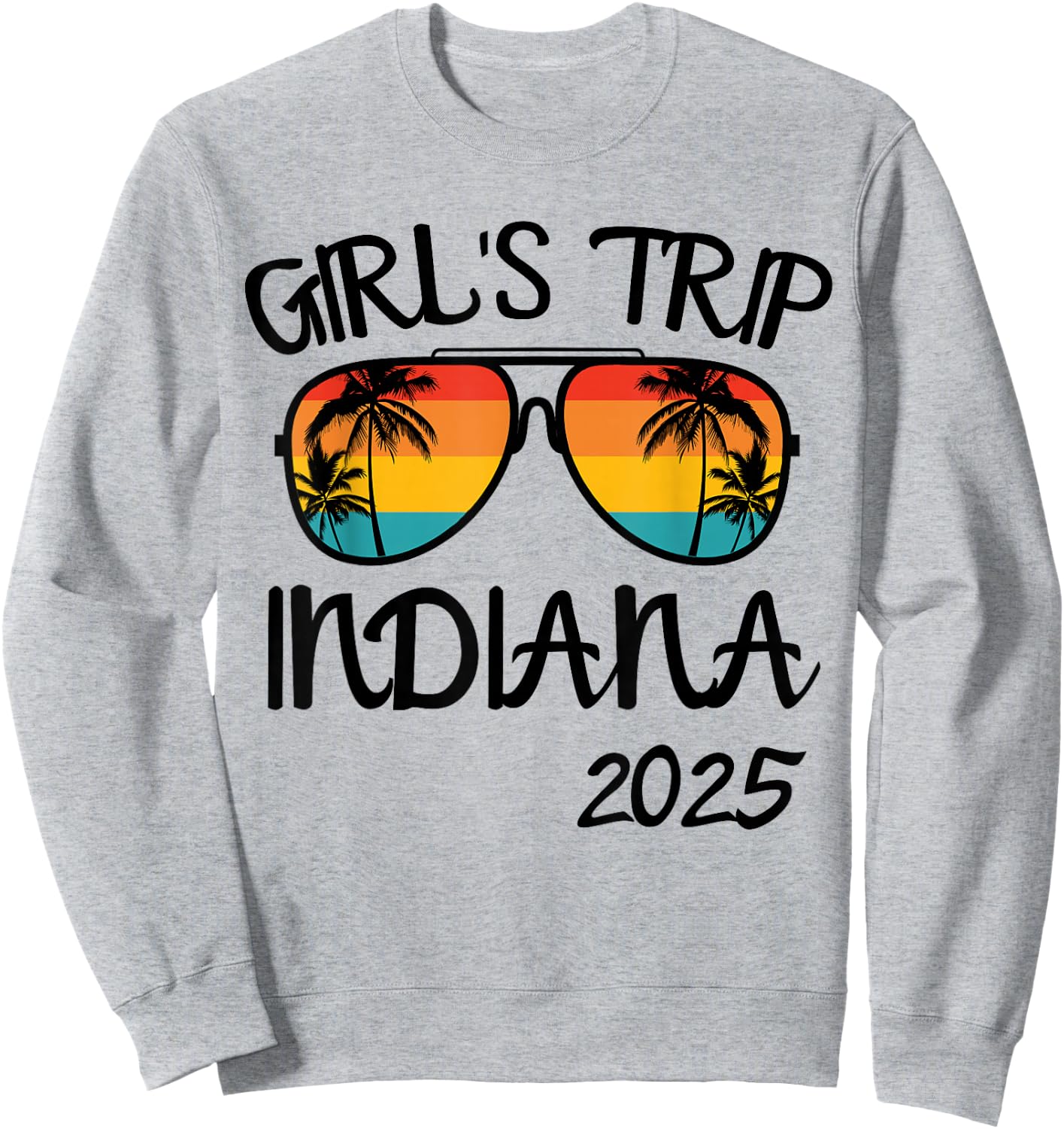 Girls Trip Indiana 2025 Summer Vacation Matching Sweatshirt - Sweatshirt | Ash